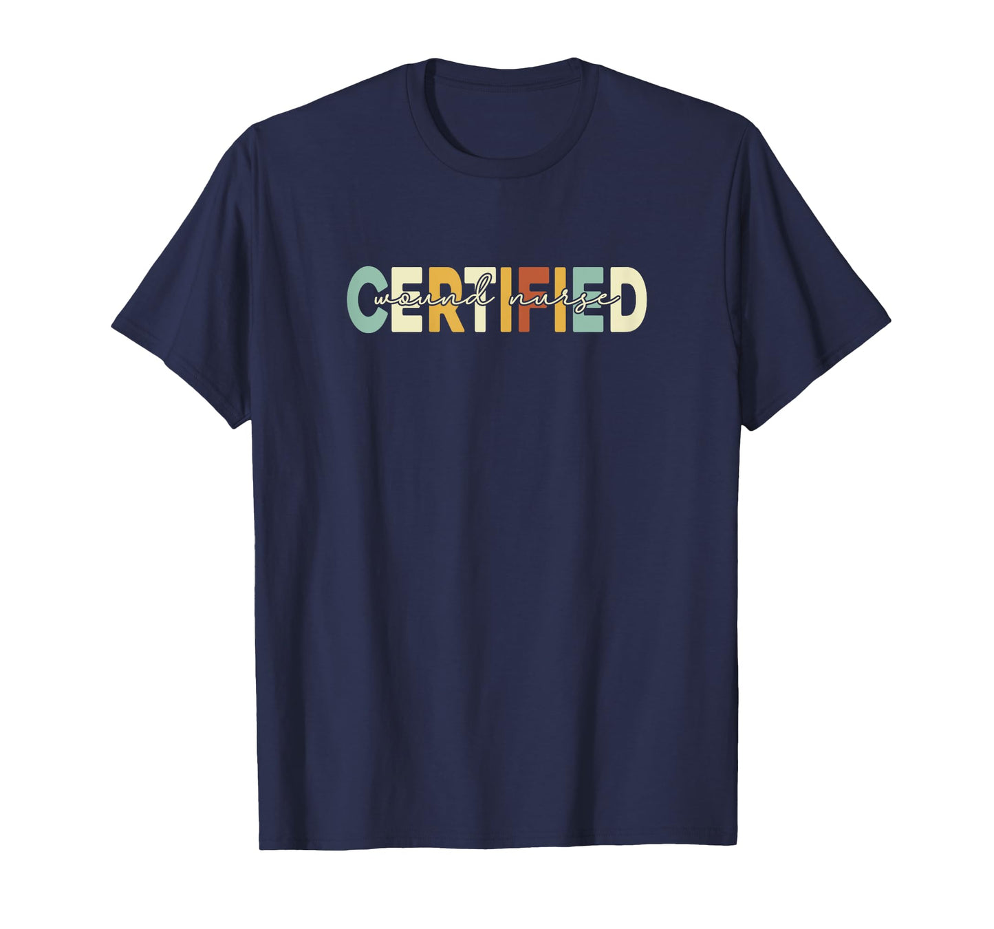 Certified Wound Nurse, Women Wound Nurse Retro T-Shirt
