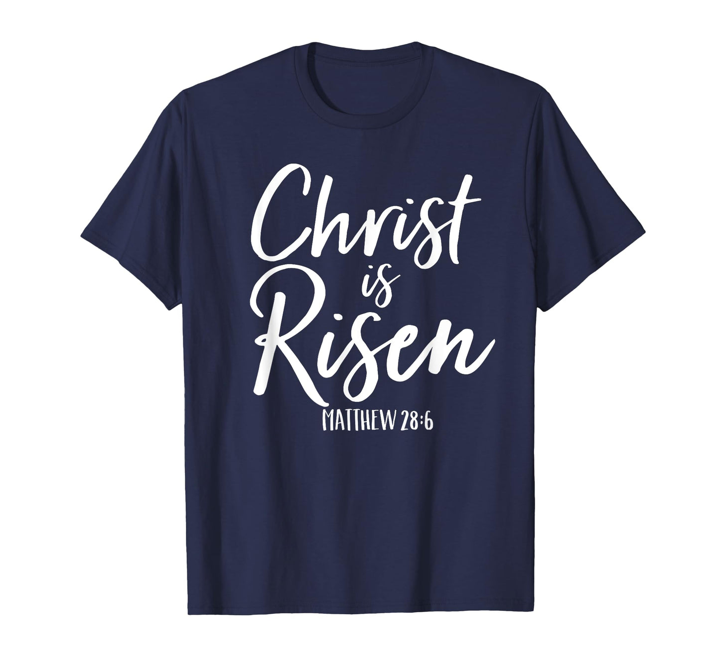 Christ Is Risen Shirt Matthew 28:6 Easter King of Kings Tee T-Shirt