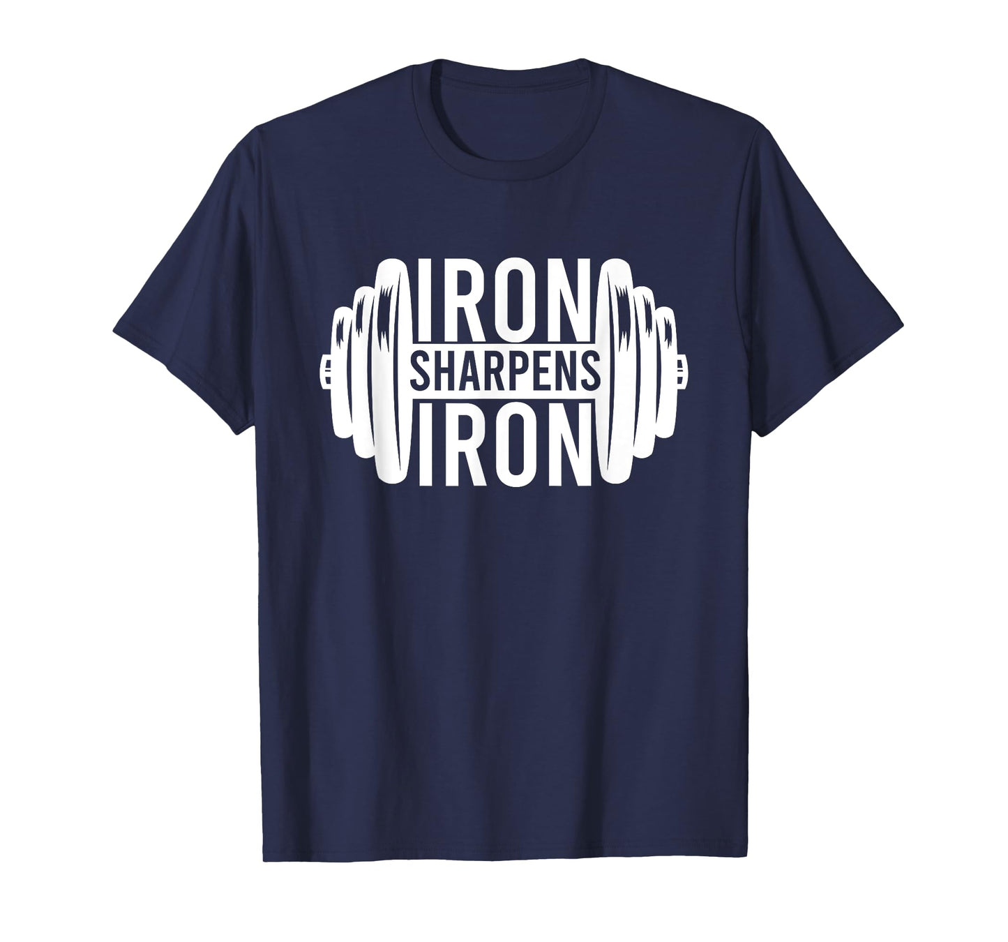 Iron Sharpens Iron Christian Weight Lifting Workout Exercise T-Shirt