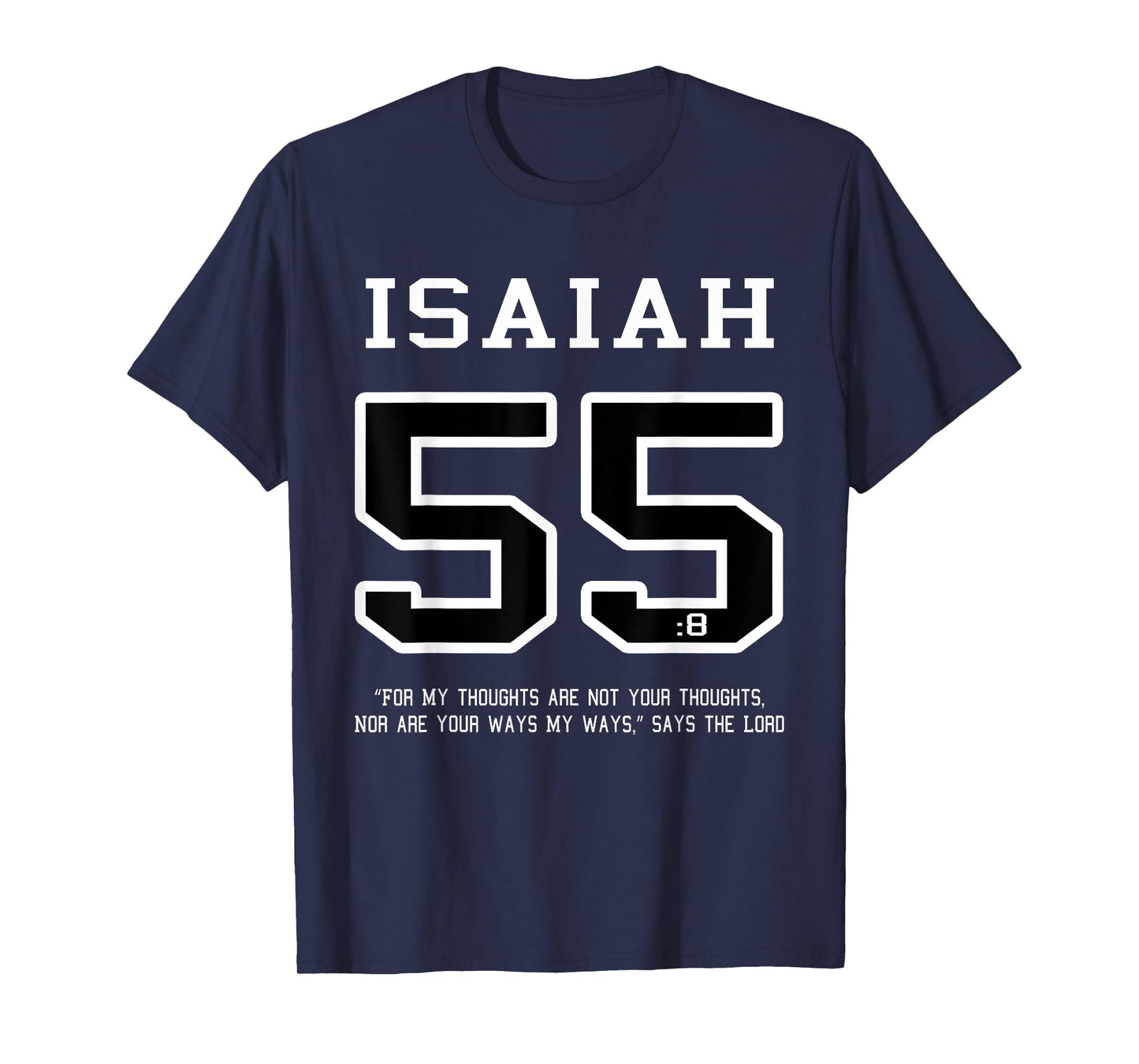 Isaiah 55 My Thoughts Are Not Your Thoughts Shirt Christian T-Shirt