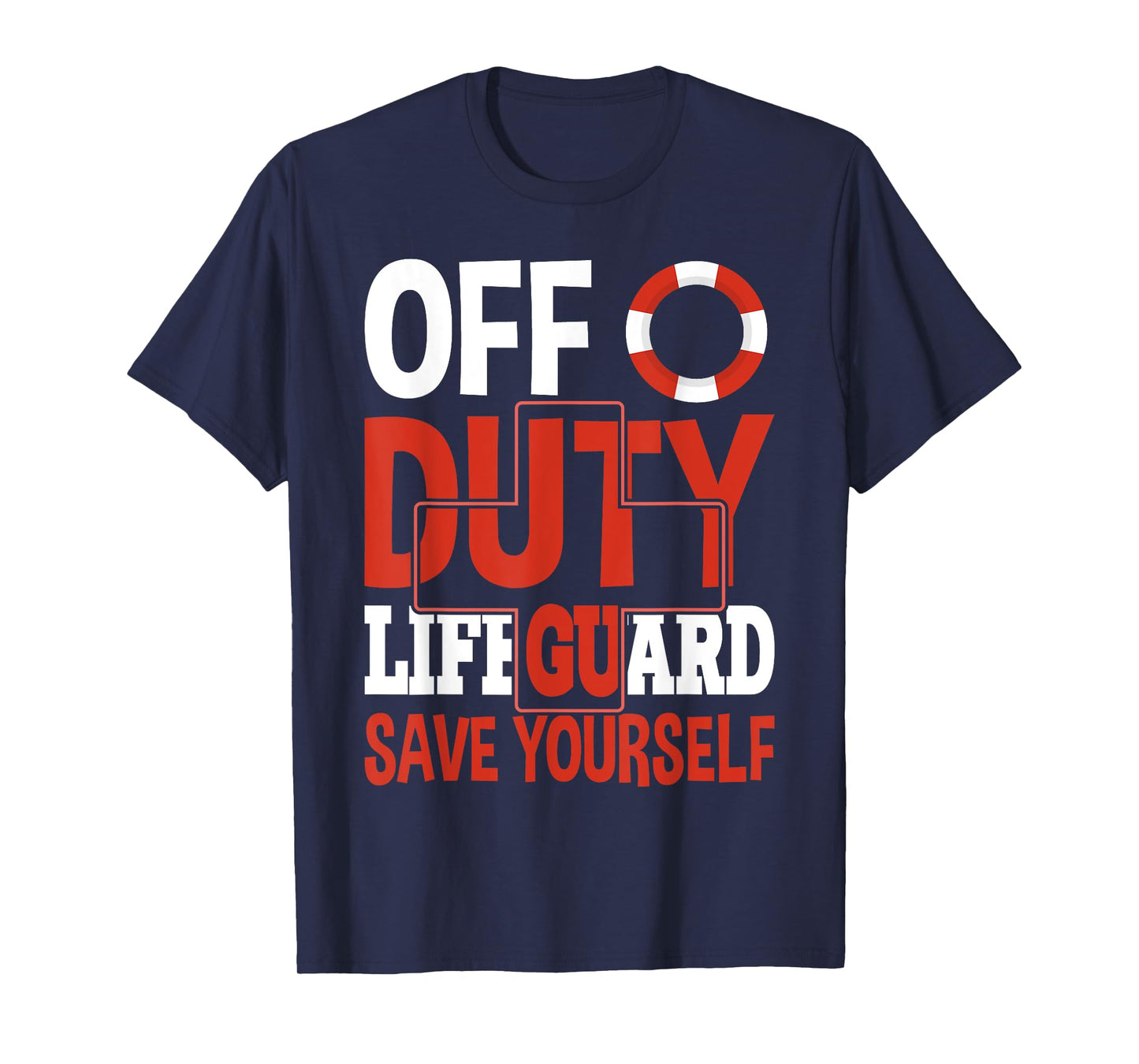 Life Guard: Off Duty Lifeguard Save Your... Employee Sayings T-Shirt, Small