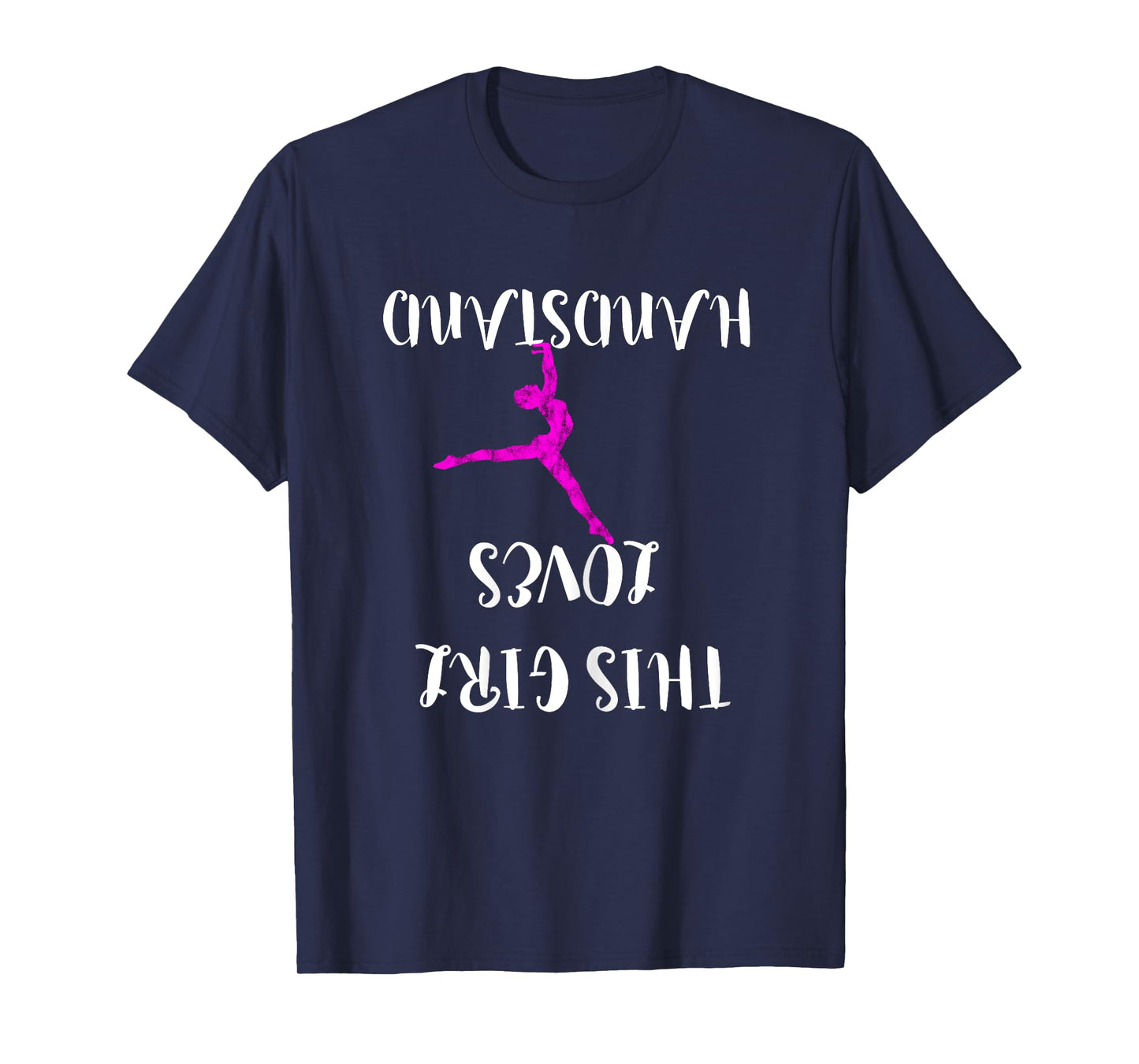 This Girl Loves Handstand Gymnast Hanging Upside Down T-Shirt