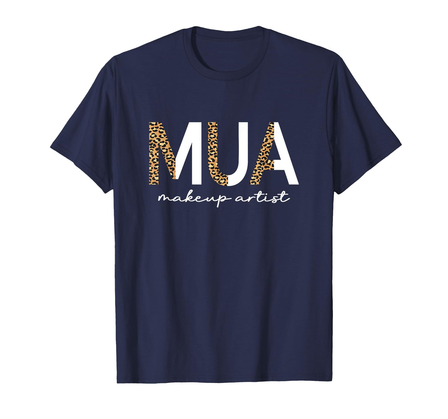 MUA Makeup Artist MUA T-Shirt