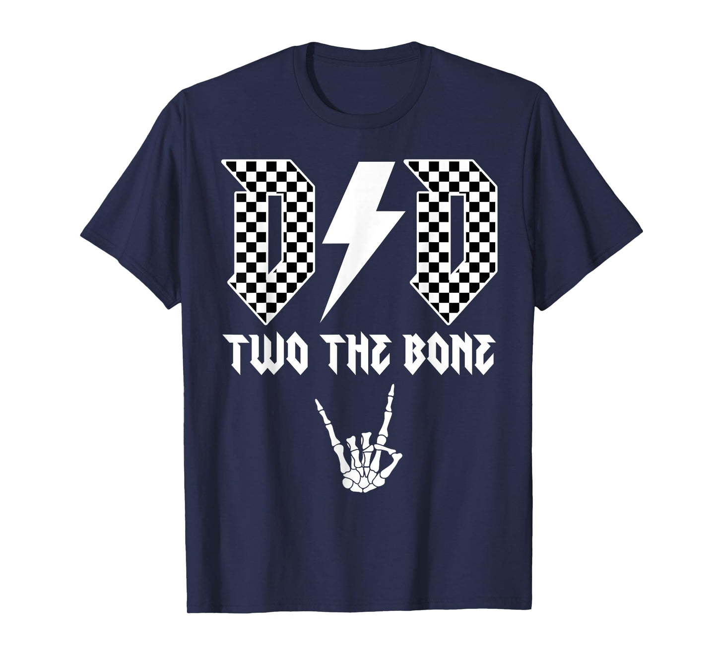 Dad and Mom Dada Bad Two The Bone Birthday Boy Skeleton T-Shirt