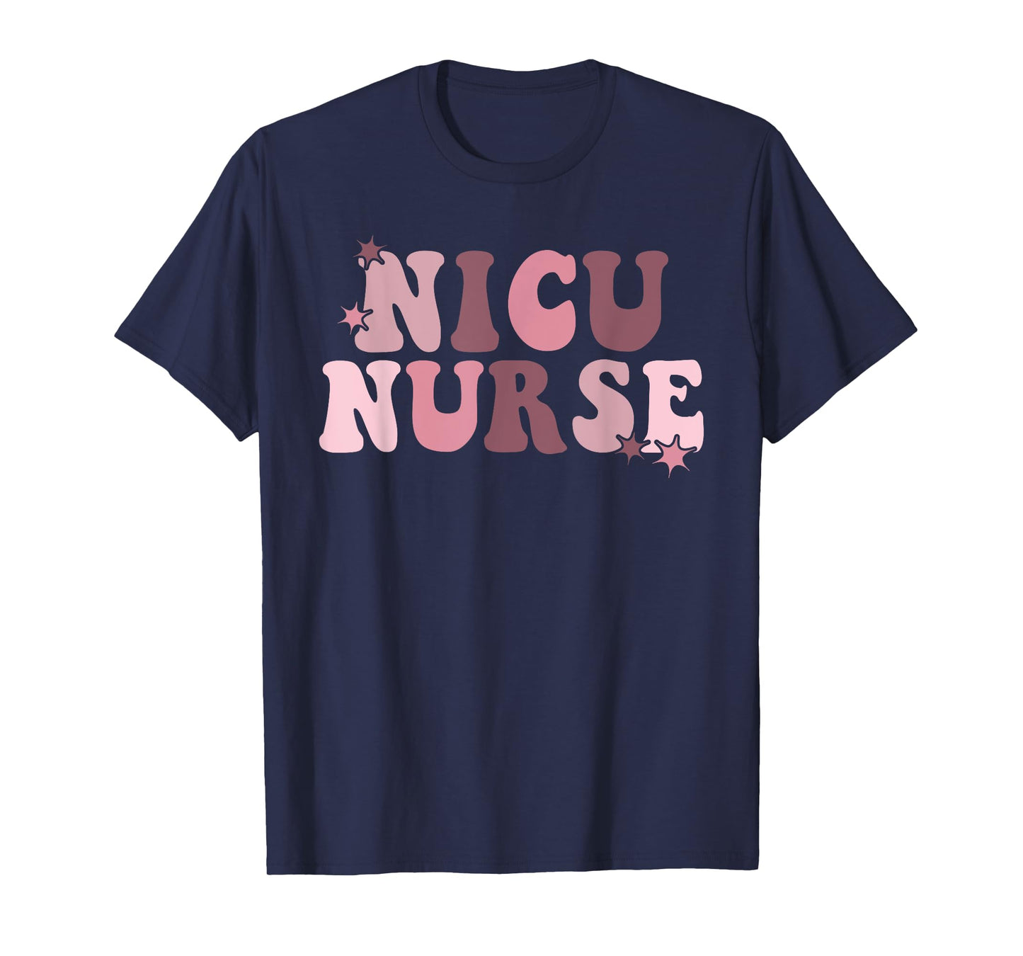 NICU Nurse Neonatal ICU Nurse Infant Care Specialist Newborn T-Shirt