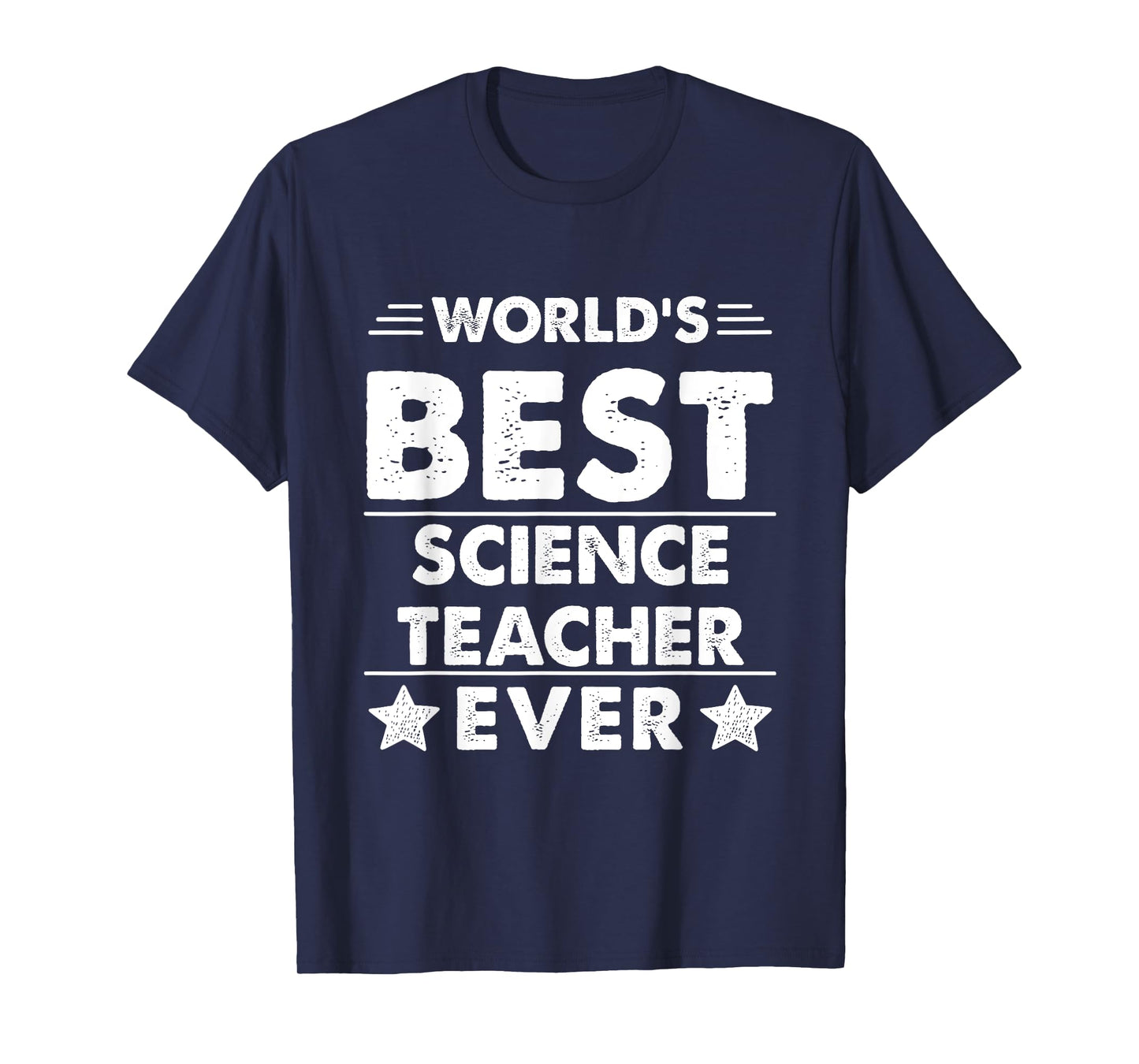 World's Best Science Teacher Ever T-Shirt