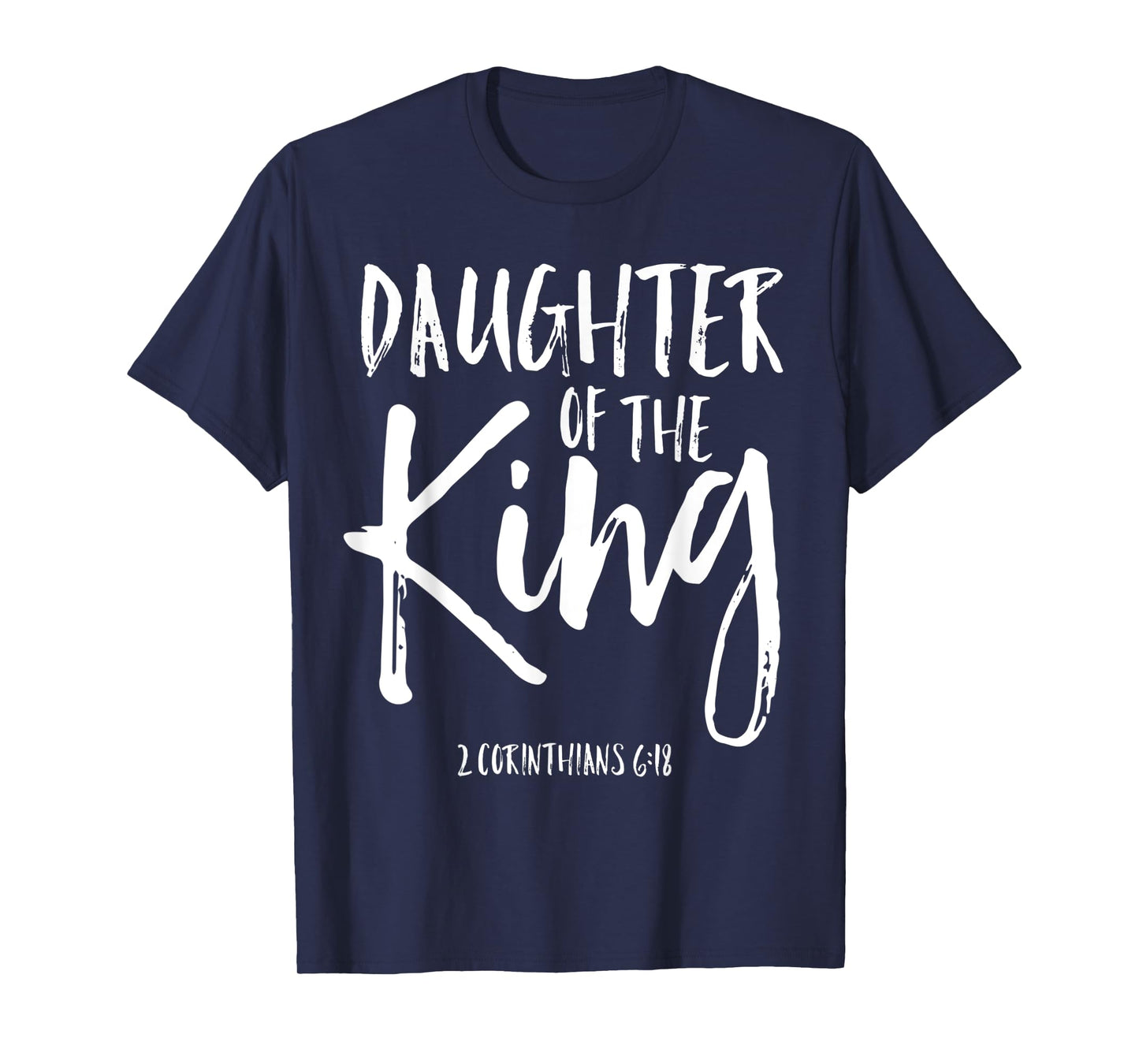 Daughter of the King Corinthians 6:18 Christian Woman Shirt