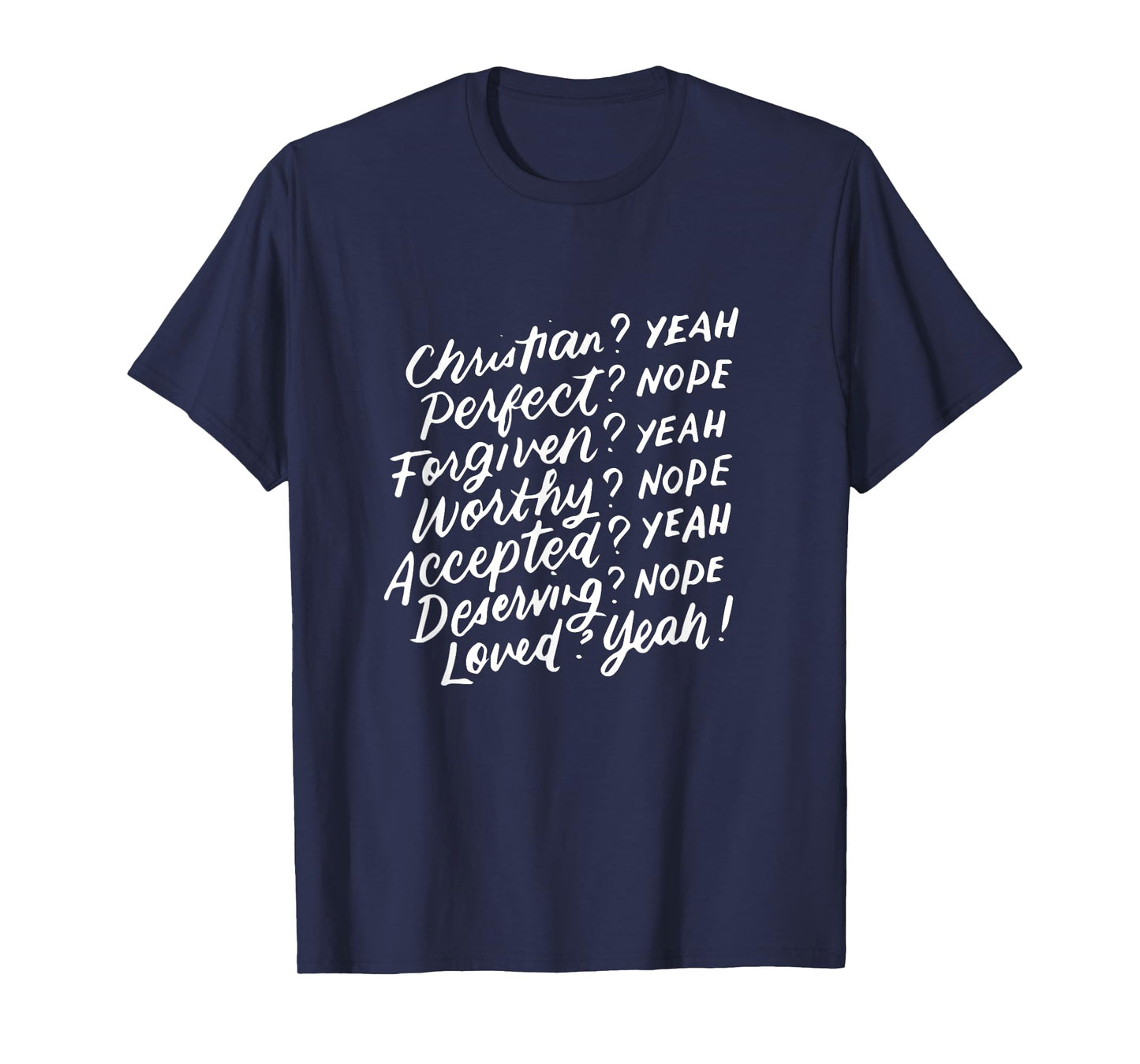 Christian Yeah Perfect Nope, Feminist, Inspirational Gifts T-Shirt