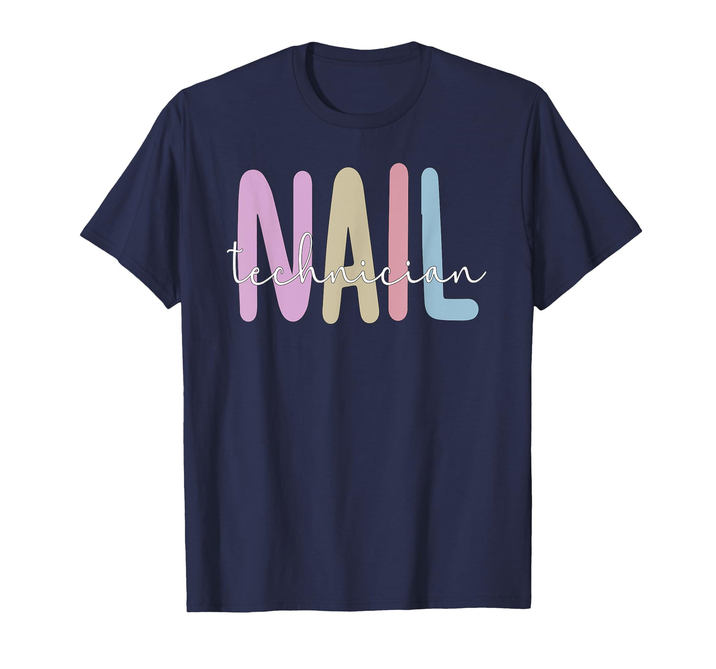 Nail Tech Nail Technician T-Shirt