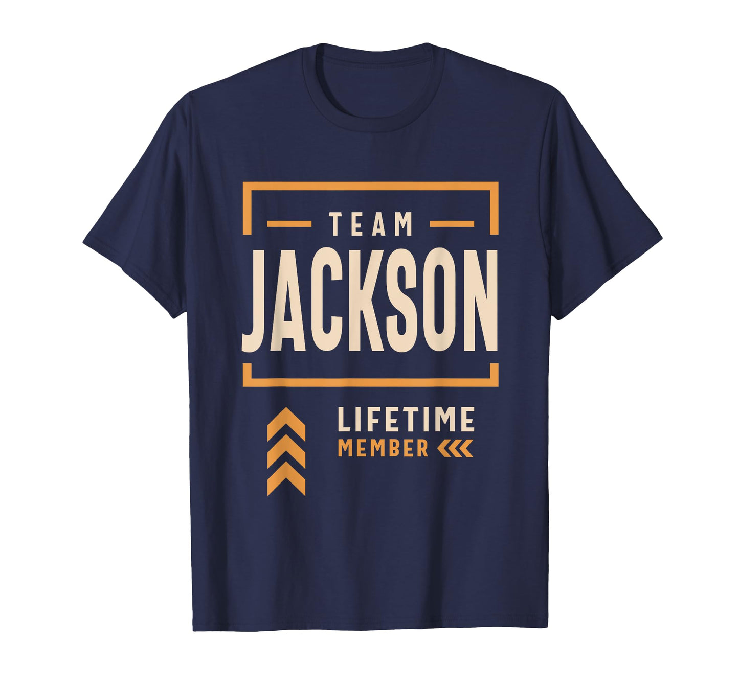 Team Jackson Lifetime Member Funny Name Jackson T-Shirt