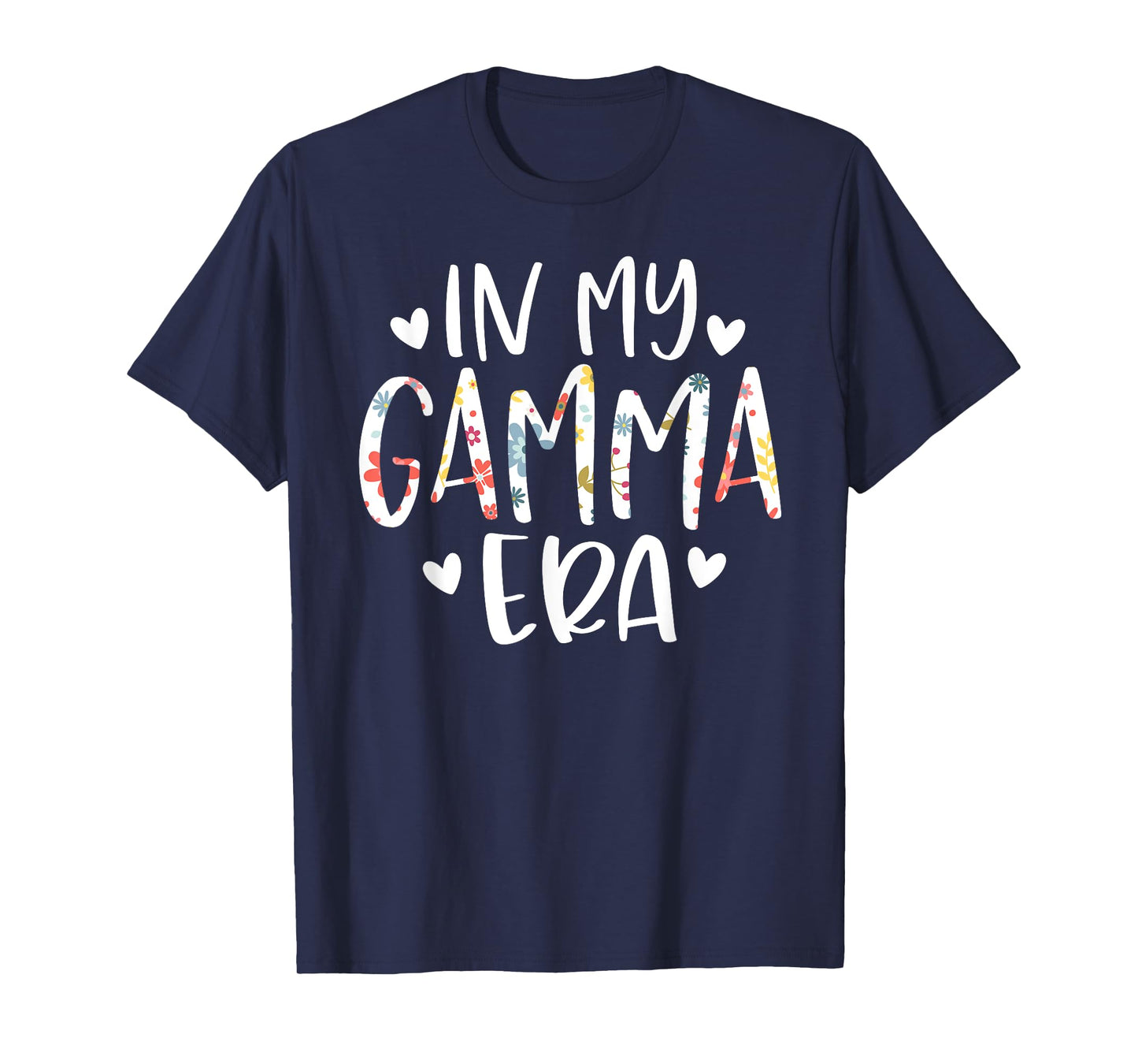 In My Gamma Era Flower Letter Floral Cute Gifts For Gamma T-Shirt