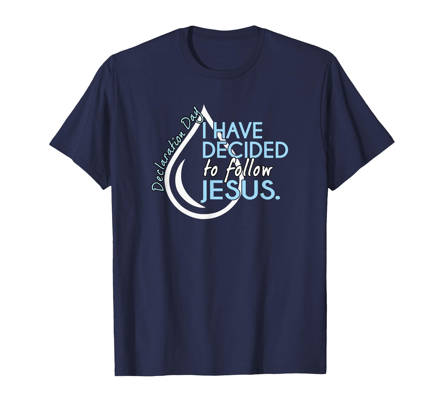 Christian Baptism Shirt T-Shirt