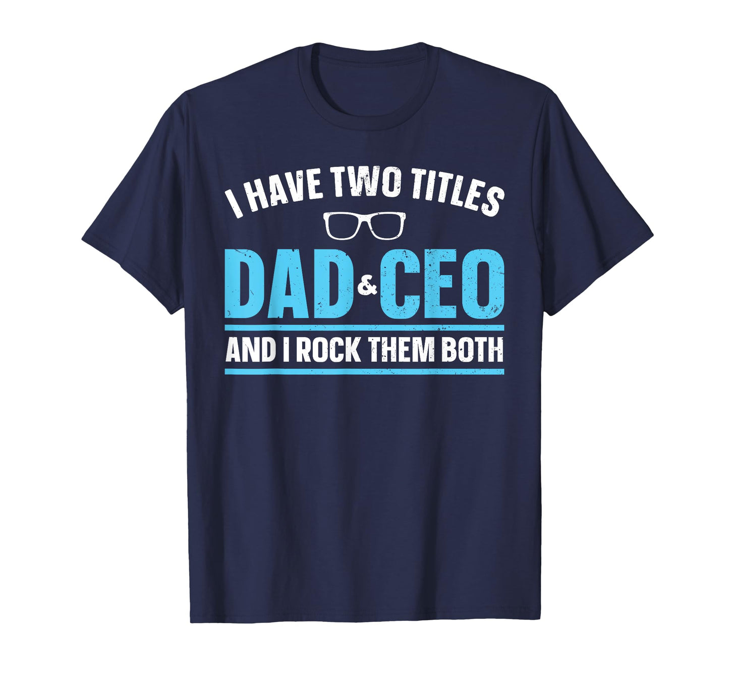 CEO Art For Dad Men Father Business Owner Entrepreneur CEO T-Shirt