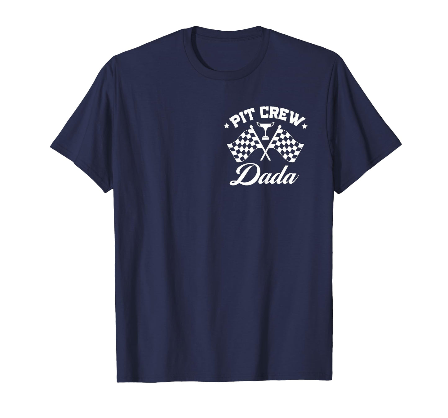 Pit Crew Dada Father Race Car Birthday Party Racing Men T-Shirt