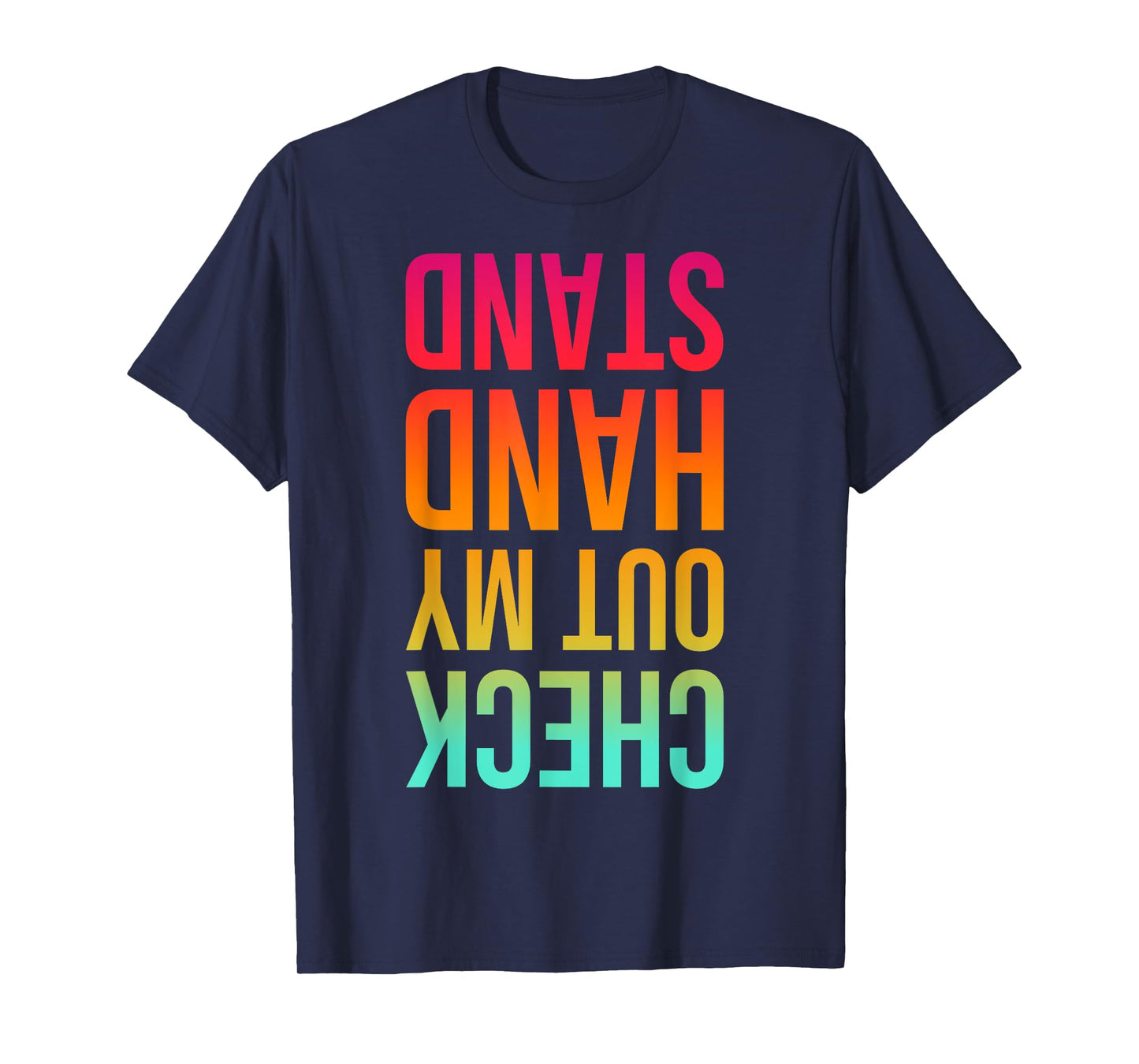 Check Out My Handstand Funny Gymnastics Boys Girls T-Shirt