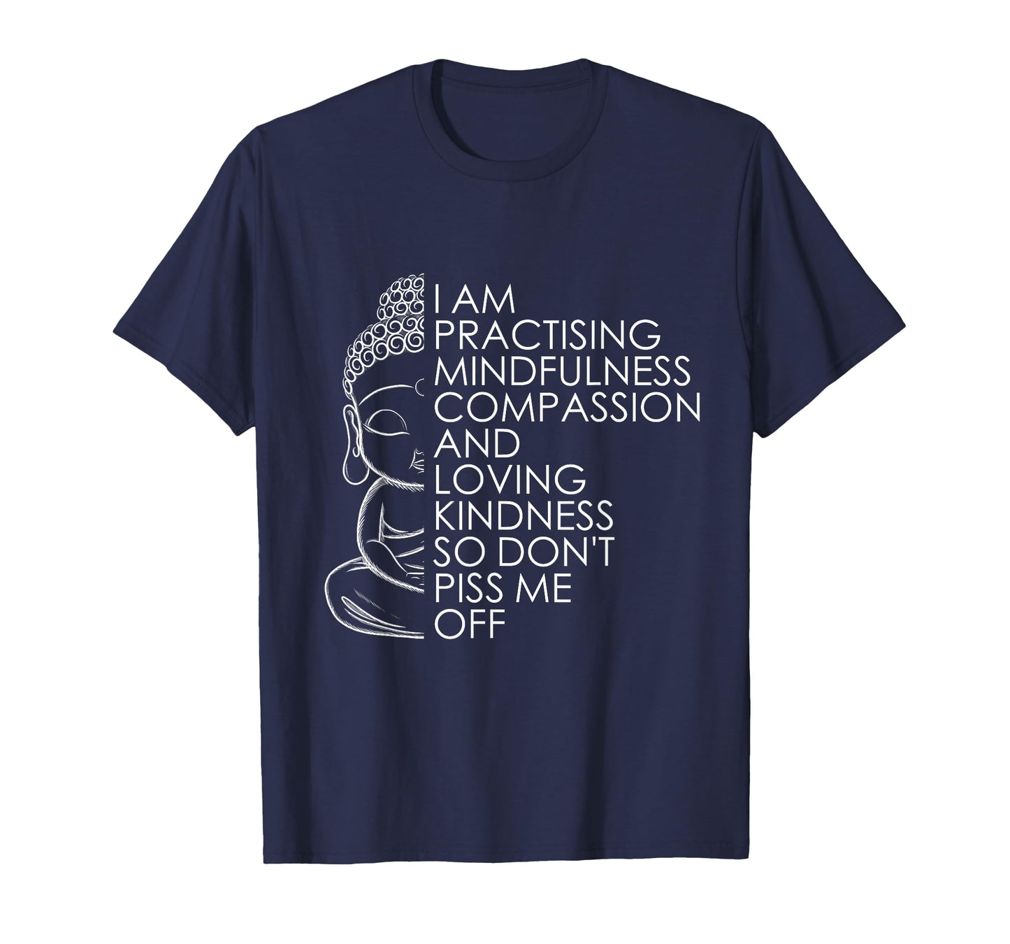 Funny Sarcastic Spiritual Buddha Yoga Meditation Zen T-Shirt