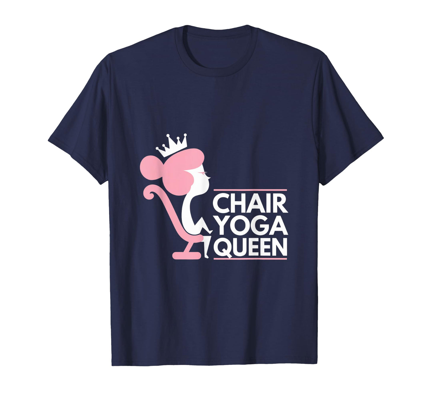 Chair Yoga Queen I Love Chair Yoga T-Shirt