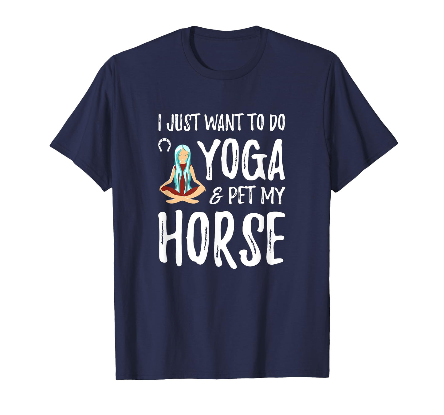 Yoga and Horse for Funny Horse Mom Gift Idea T-Shirt