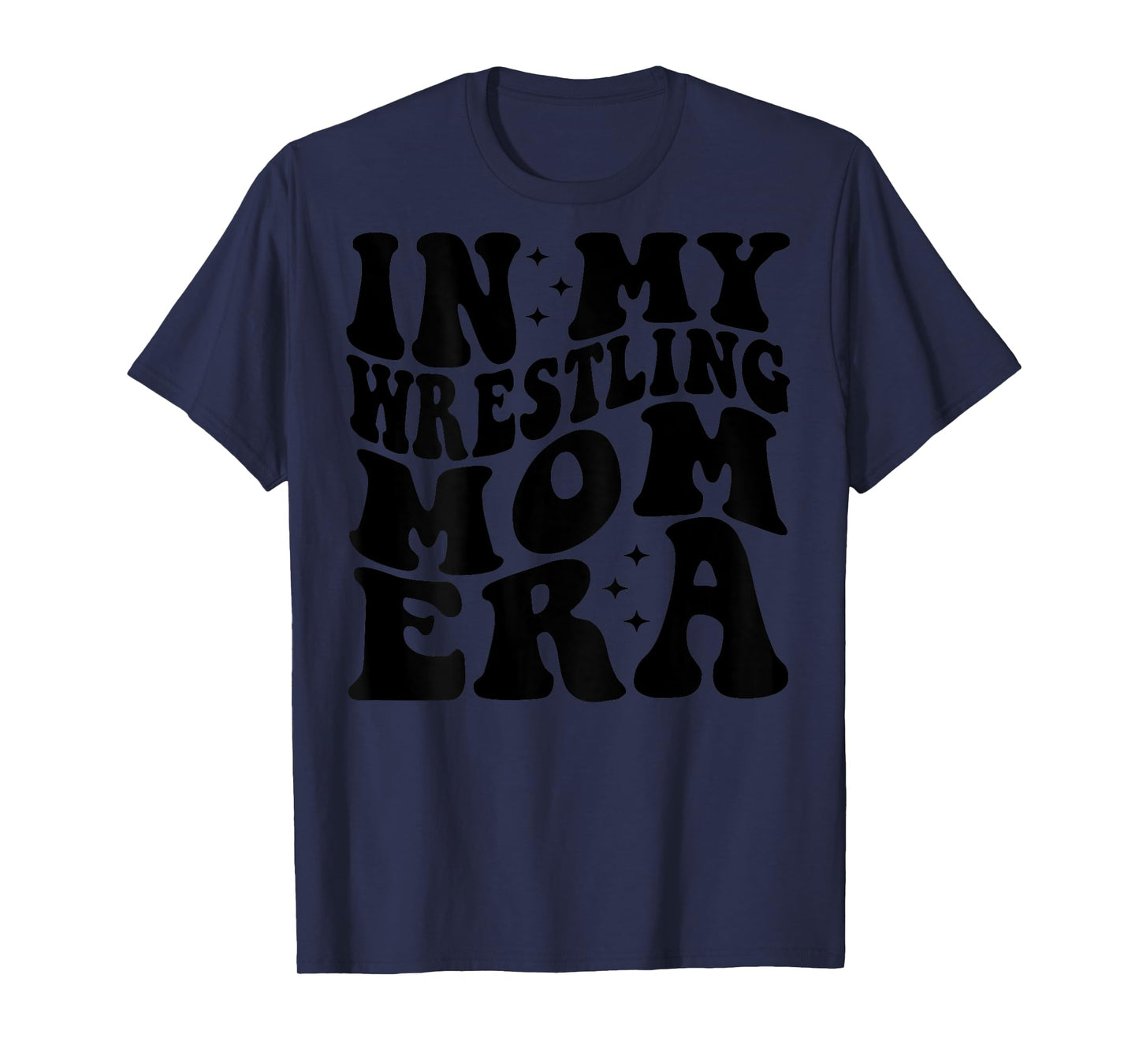 In My Wrestling Mom Era (on back) T-Shirt