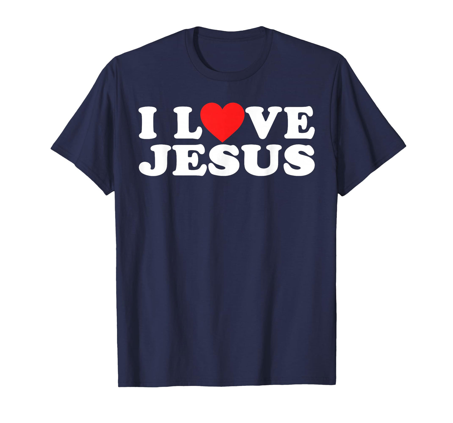 I Love Jesus T-Shirt