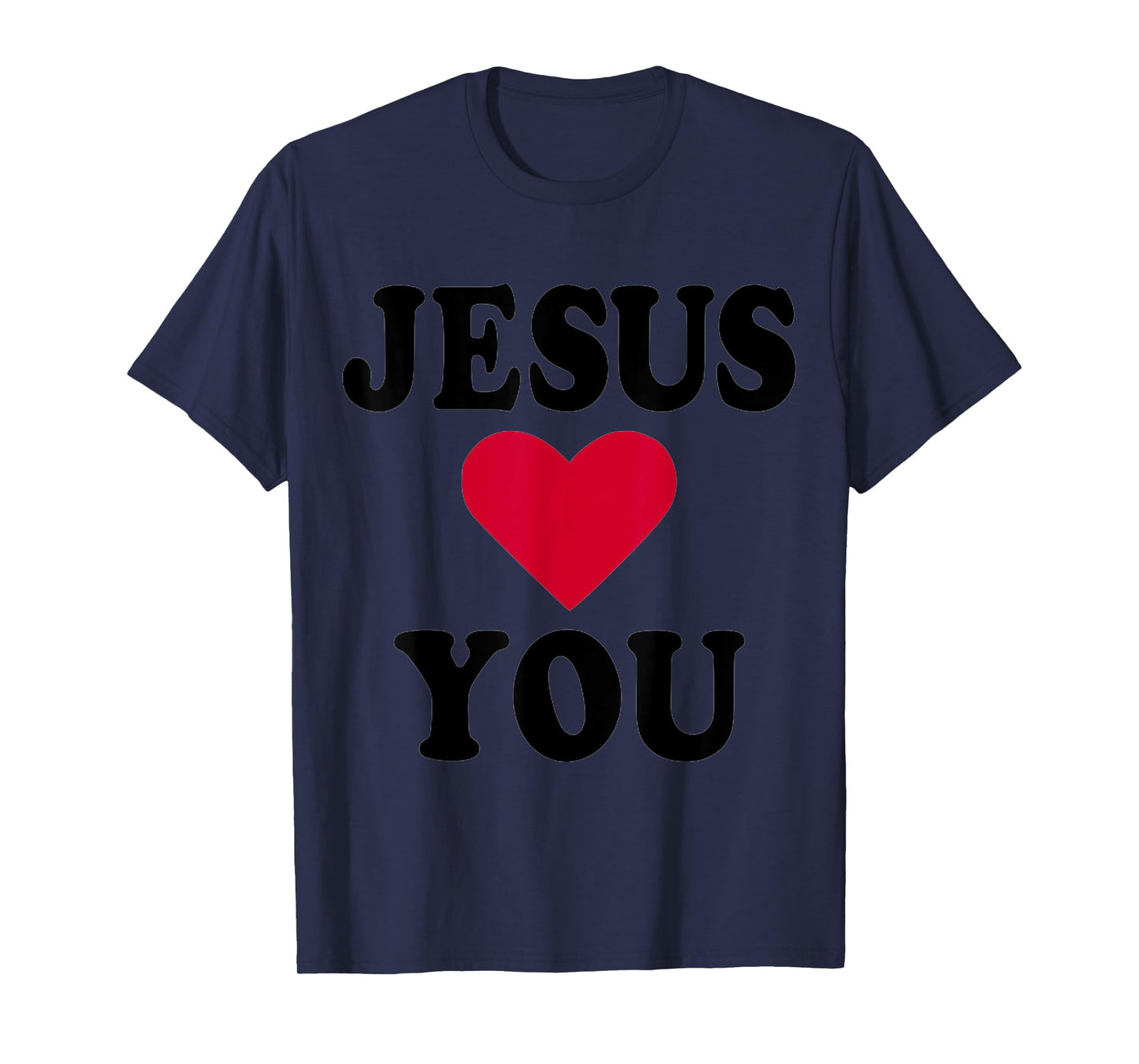 Jesus loves you T-Shirt