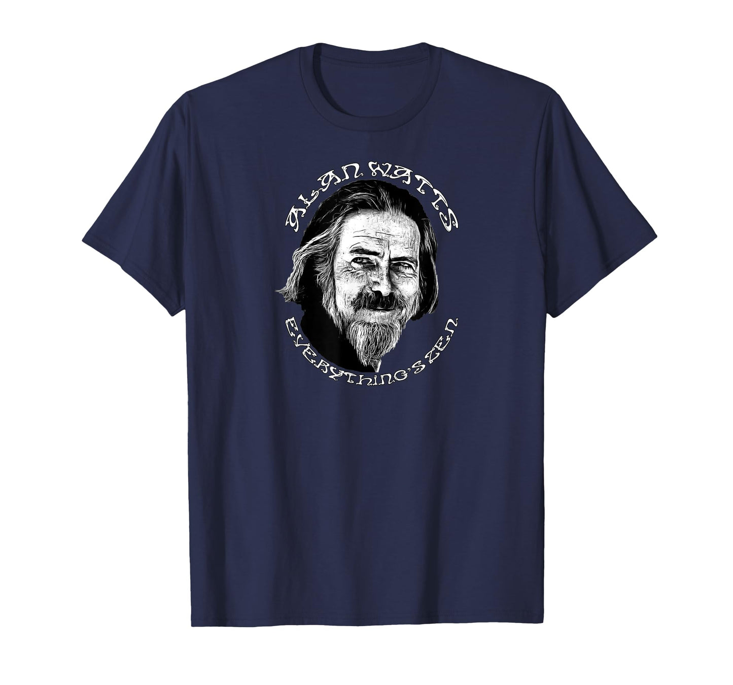 Alan Watts Everything's Zen - meditation spiritual T-Shirt