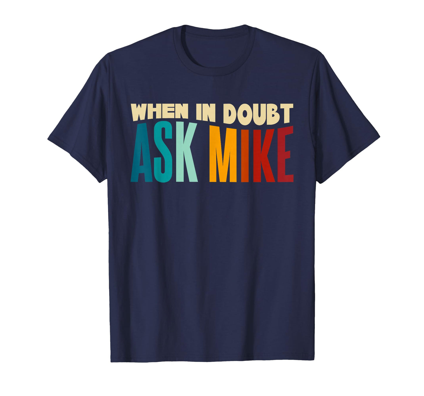 Name Mike Birthday T-Shirt