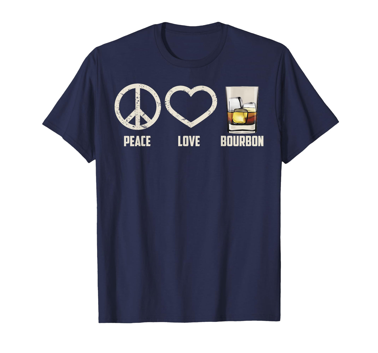 Peace Love Bourbon Shirt | Cool Whiskey Drinkers Gag Gift T-Shirt