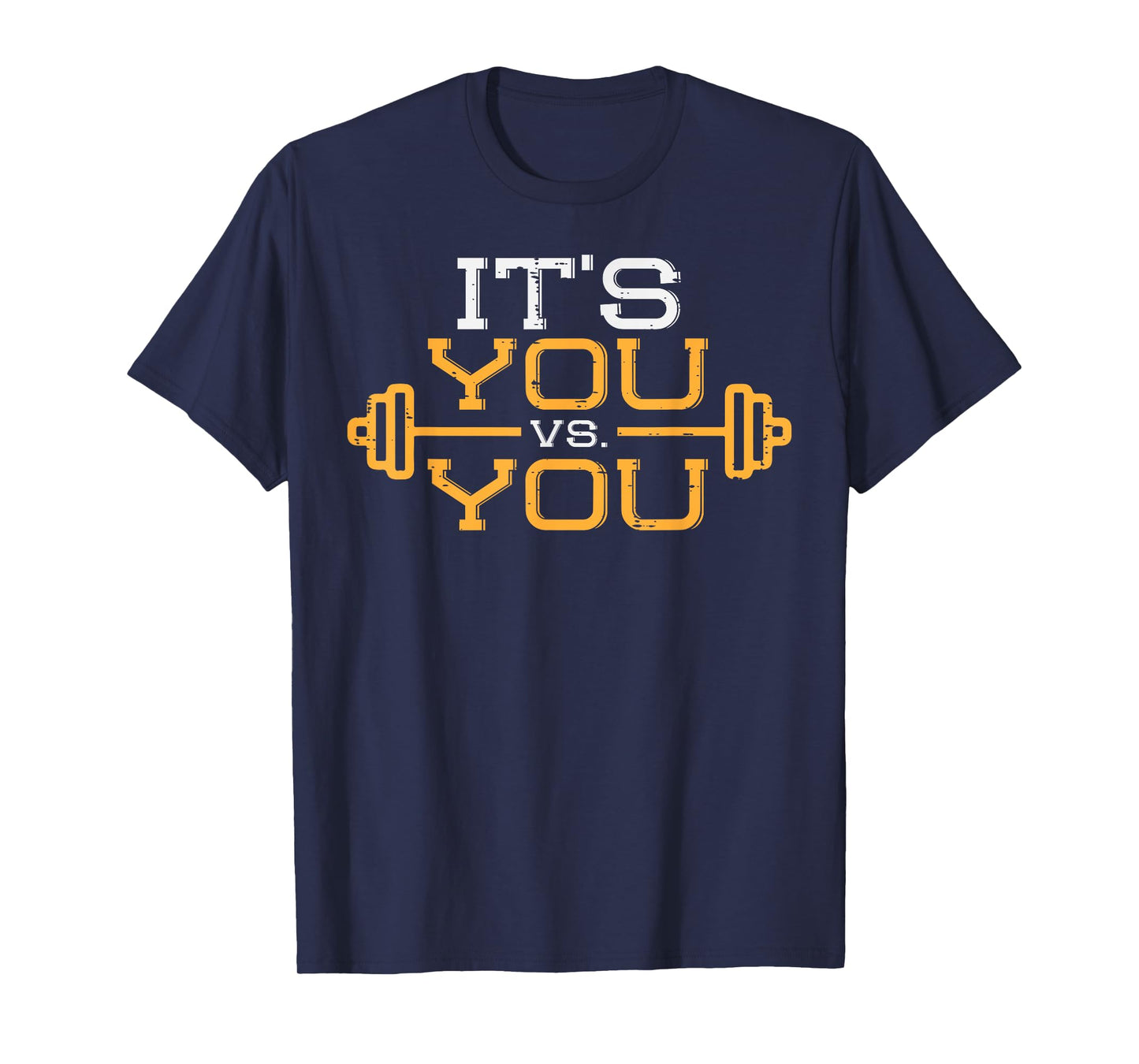 Its Vs You Workout Gym Workout Motivation Fitness Men Women T-Shirt