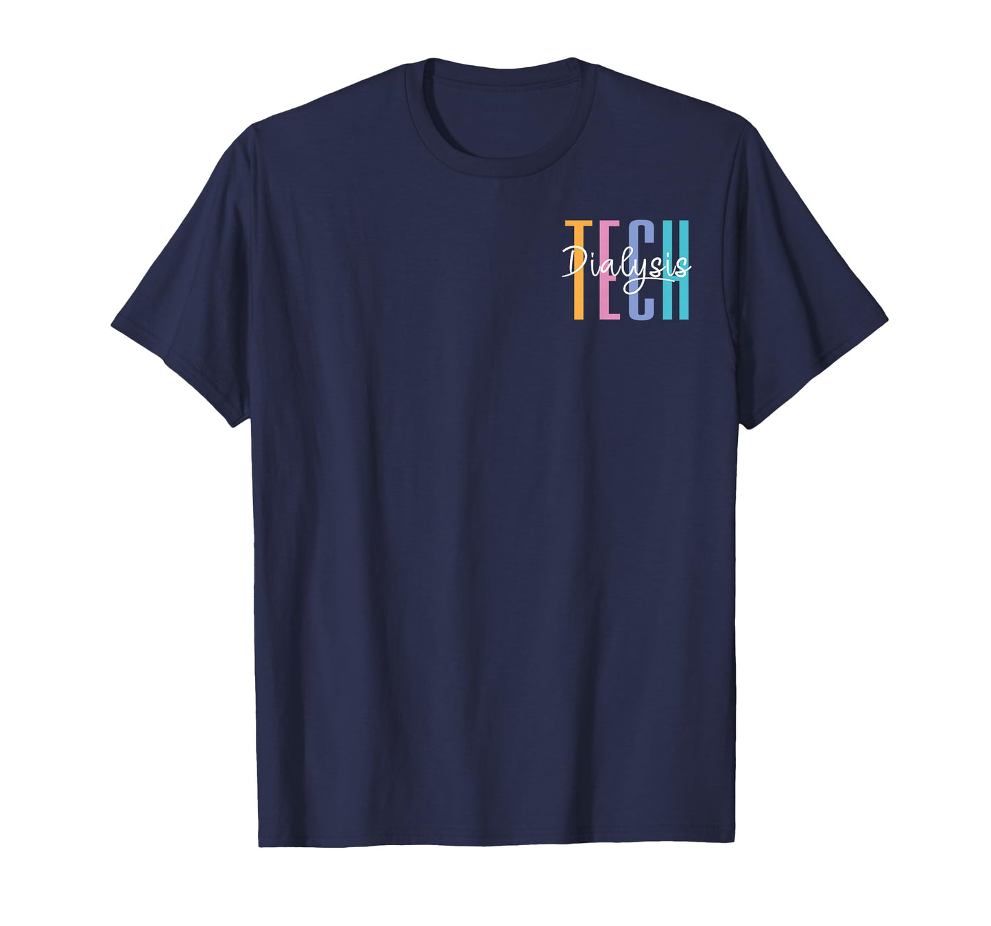 Dialysis Tech Dialysis Technician Appreciation Kidney RN T-Shirt