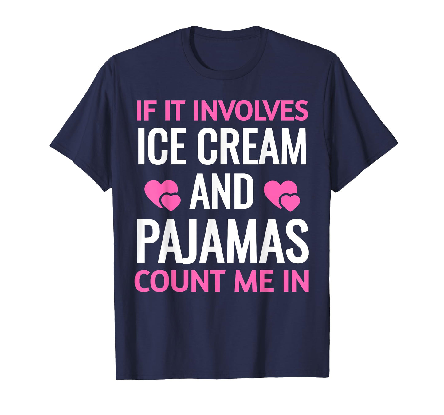 Ice Cream And Pajamas Sleepover Party Lover Funny Shirt Men Women Kids T-Shirt