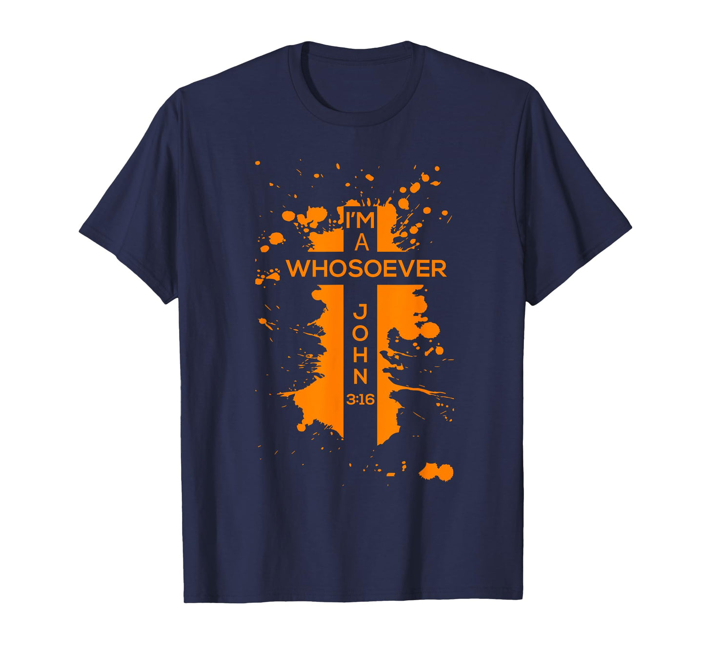 I'm A Whosoever Shirt | Cool Jesus Loves Me Tee Gift T-Shirt