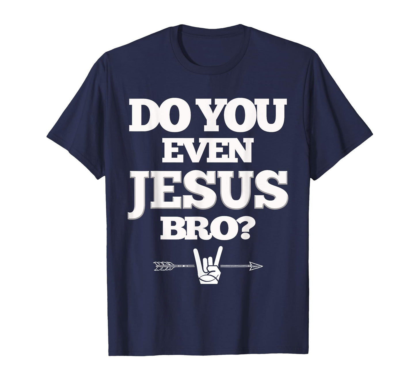 Do You Even Jesus Bro T-shirt