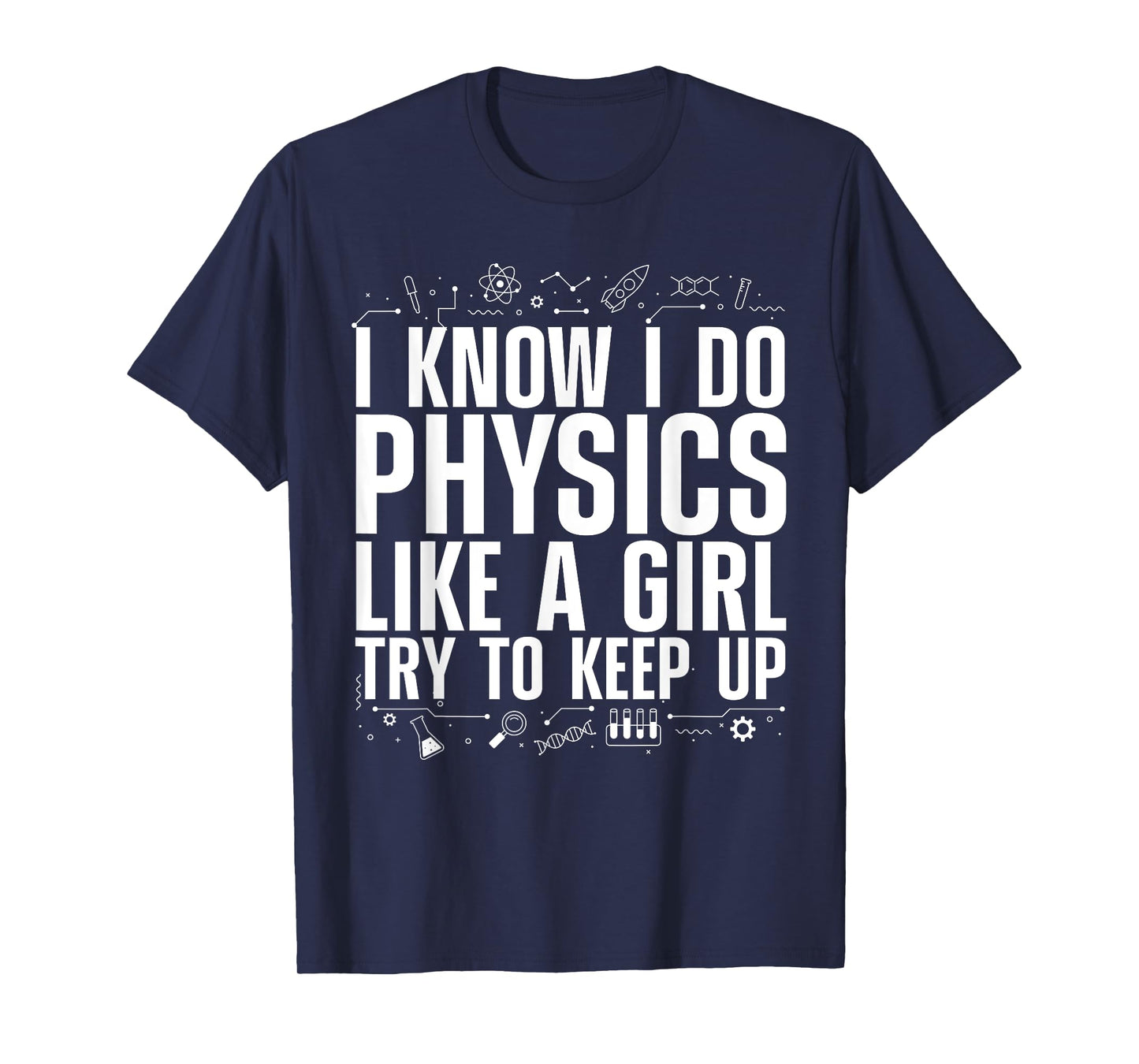Funny Physics Gift Physicist Accessories & Stuff Women's Cool Physics Quantum Mechanics Science Nerd T-Shirt