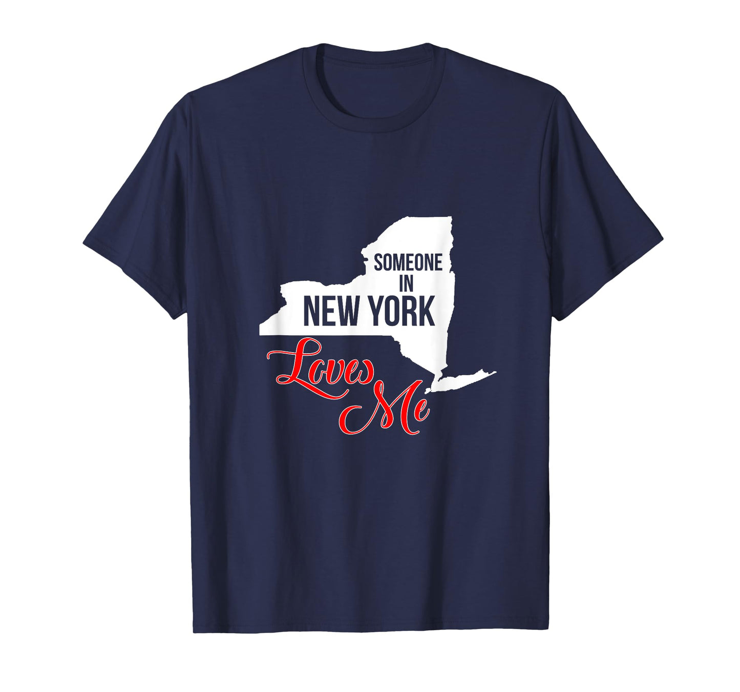 Someone In NY Loves Me T-Shirt T-Shirt
