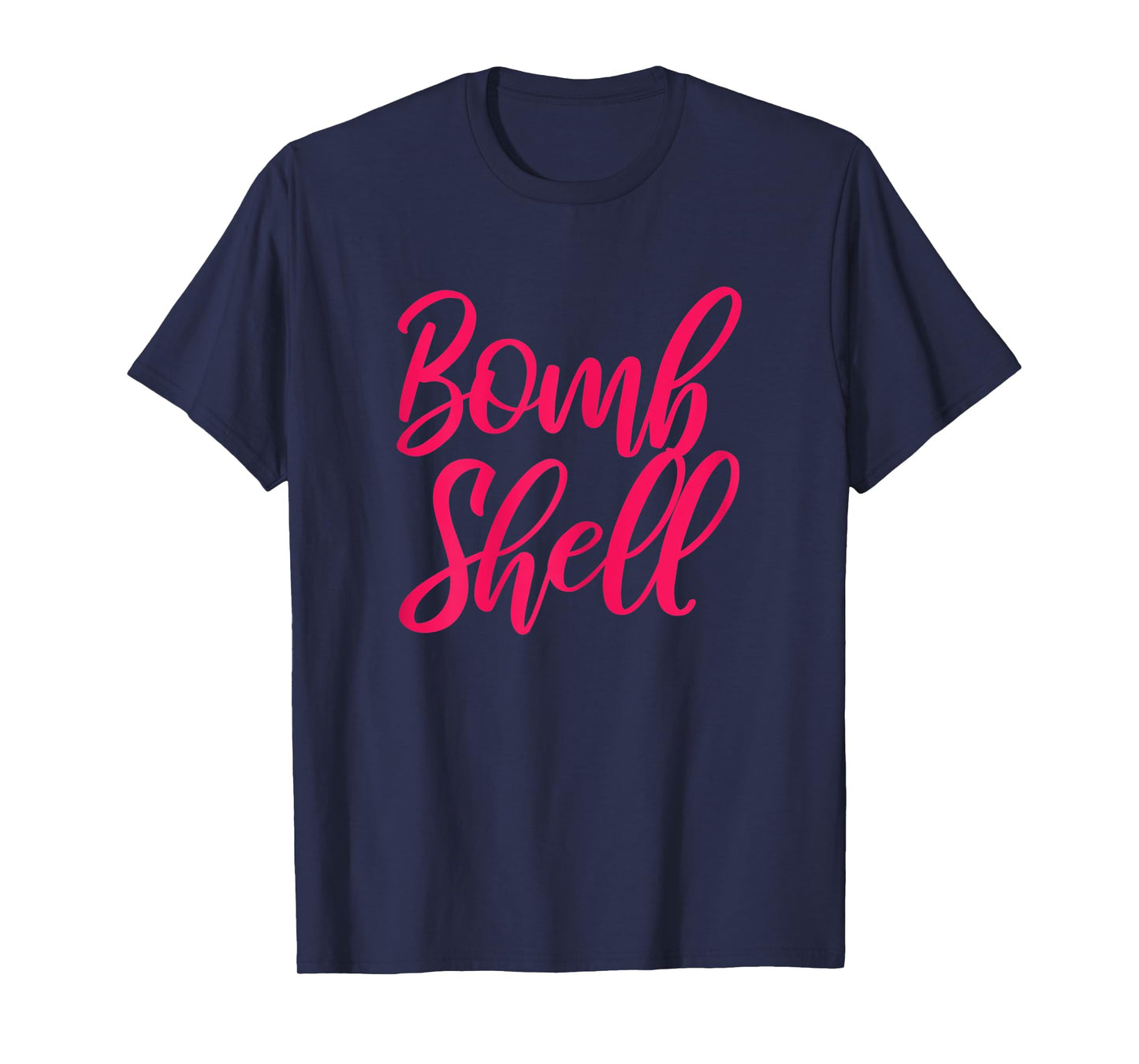 Womens Bombshell - Casual & Gym Apparel For Girls and Women T-Shirt
