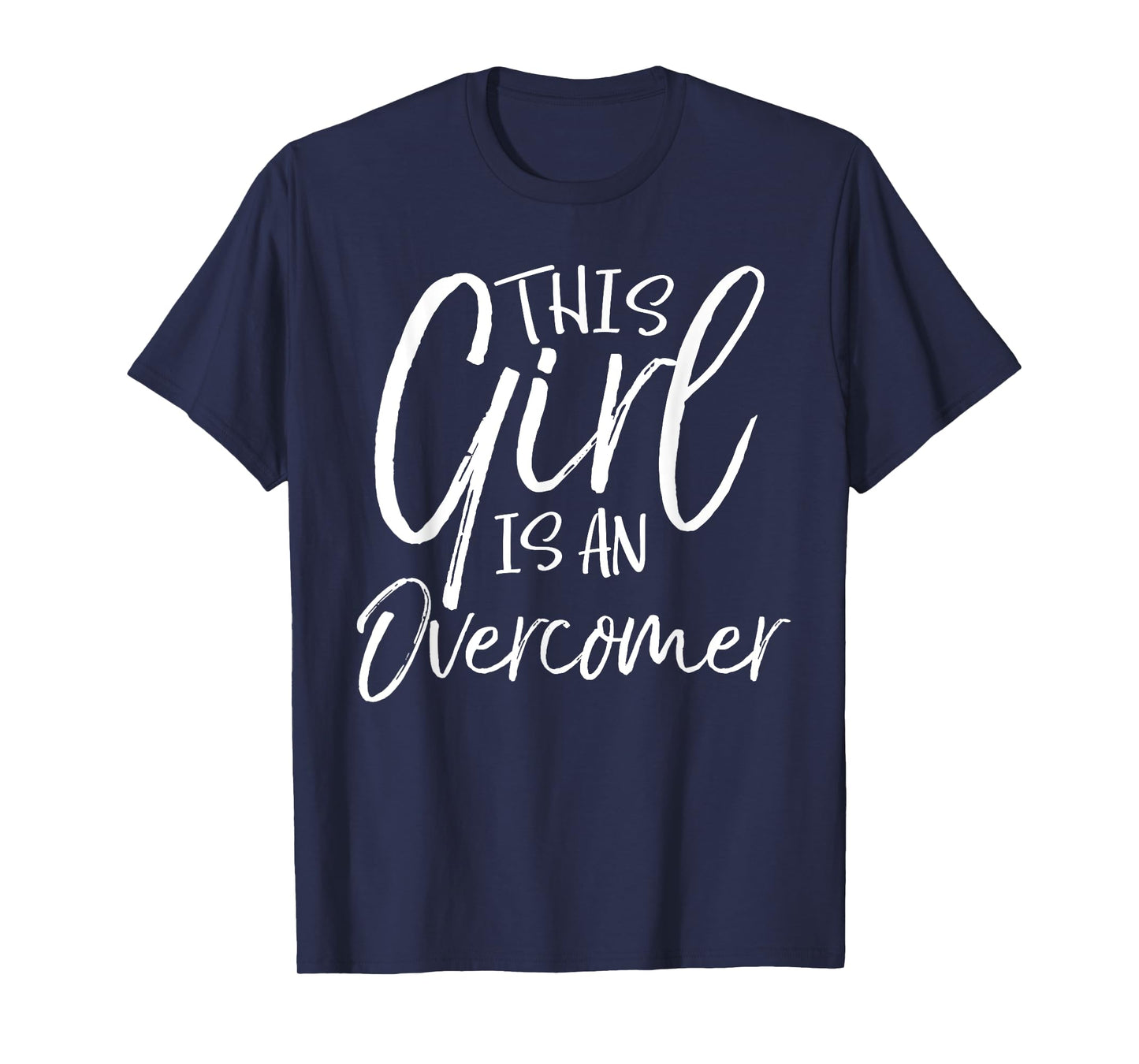 This Girl is an Overcomer Victory in Christ Christian Shirt T-Shirt
