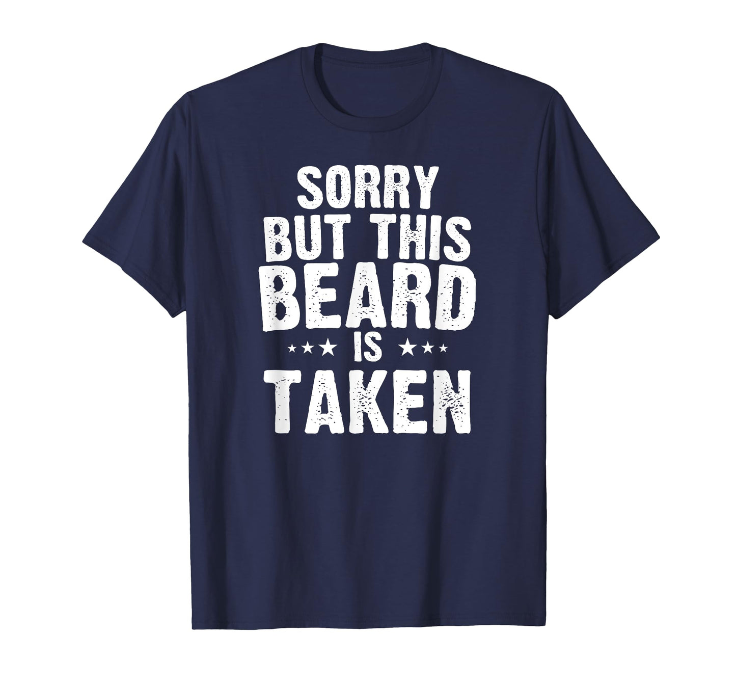 Valentines Day Beard Design. Sorry this beard is taken T-Shirt