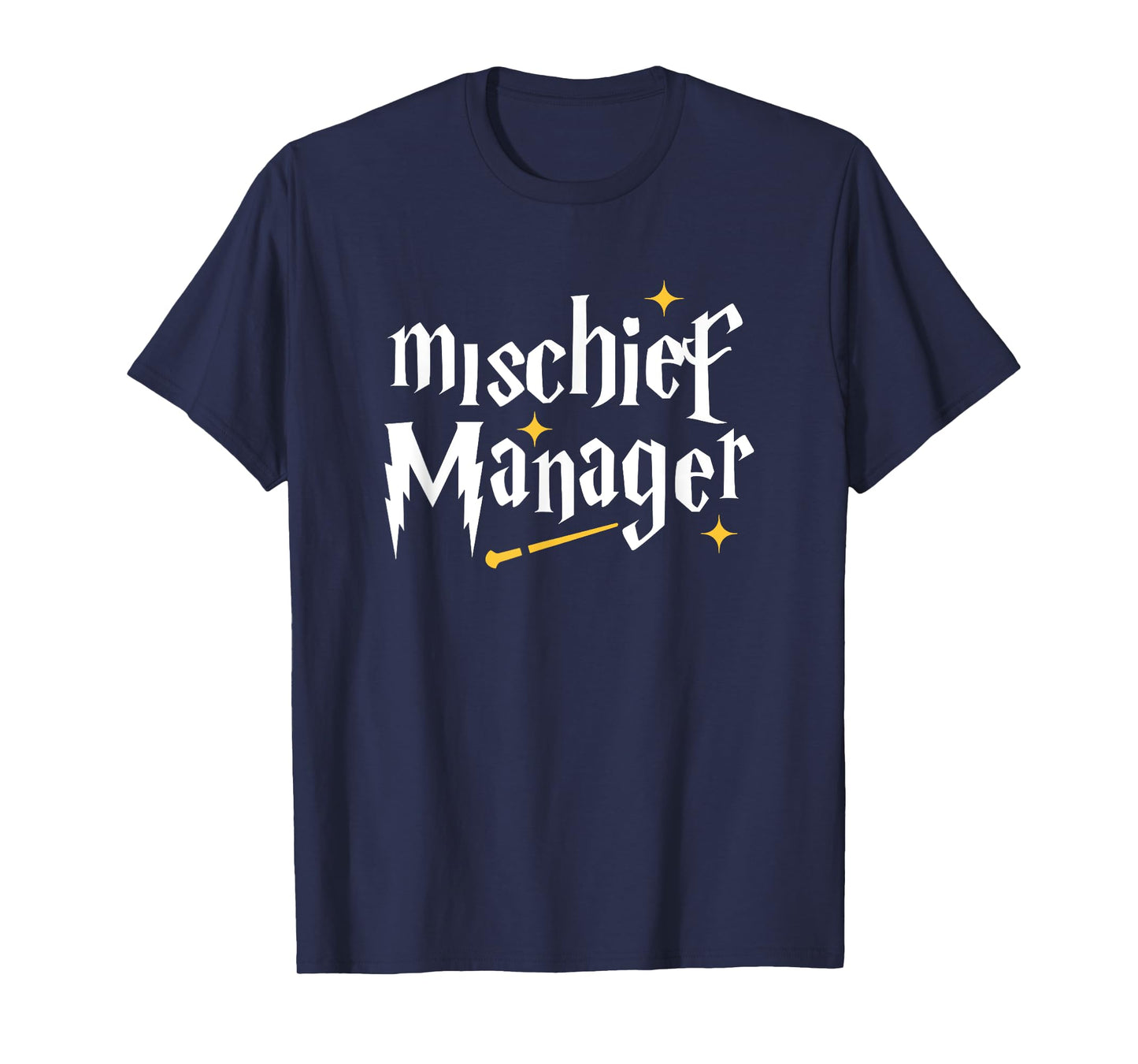 Mischief Manager Teacher Life Funny Mom Funny Dad T-Shirt