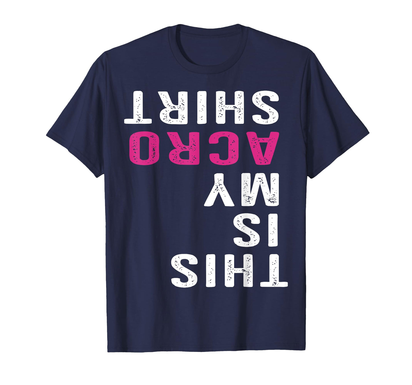 Funny Acro Acrobatic Arts Yoga Dance T-Shirt