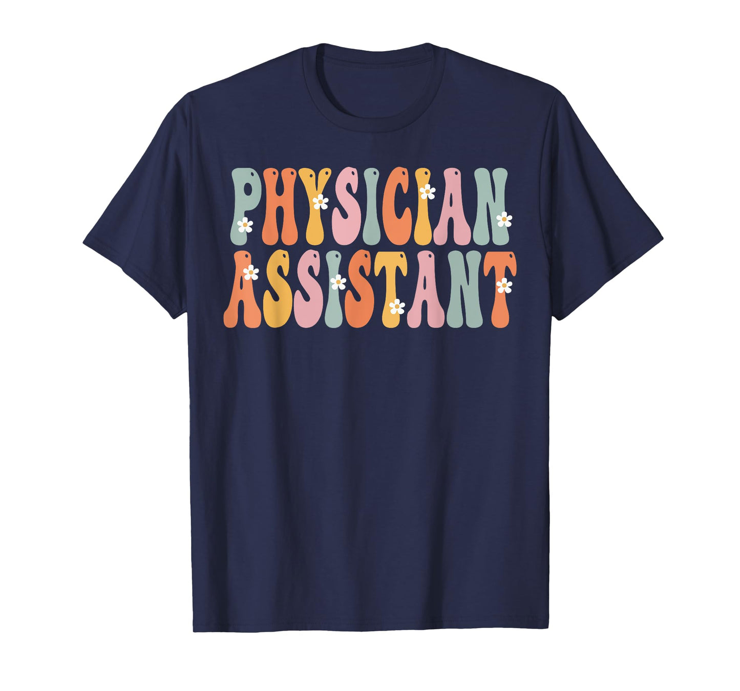 Physician Assistant Week Groovy Appreciation Day For Women T-Shirt