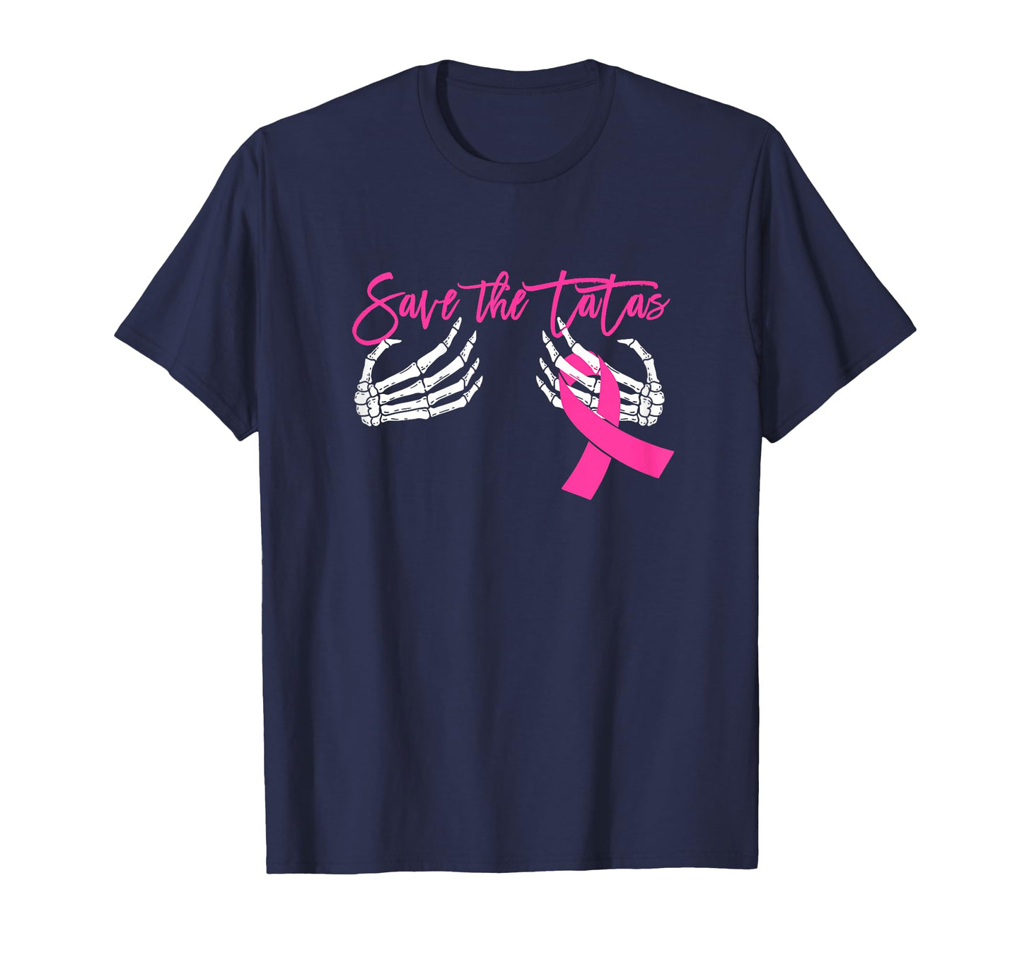 Save the Tatas for Women Breast Cancer Awareness T-Shirt