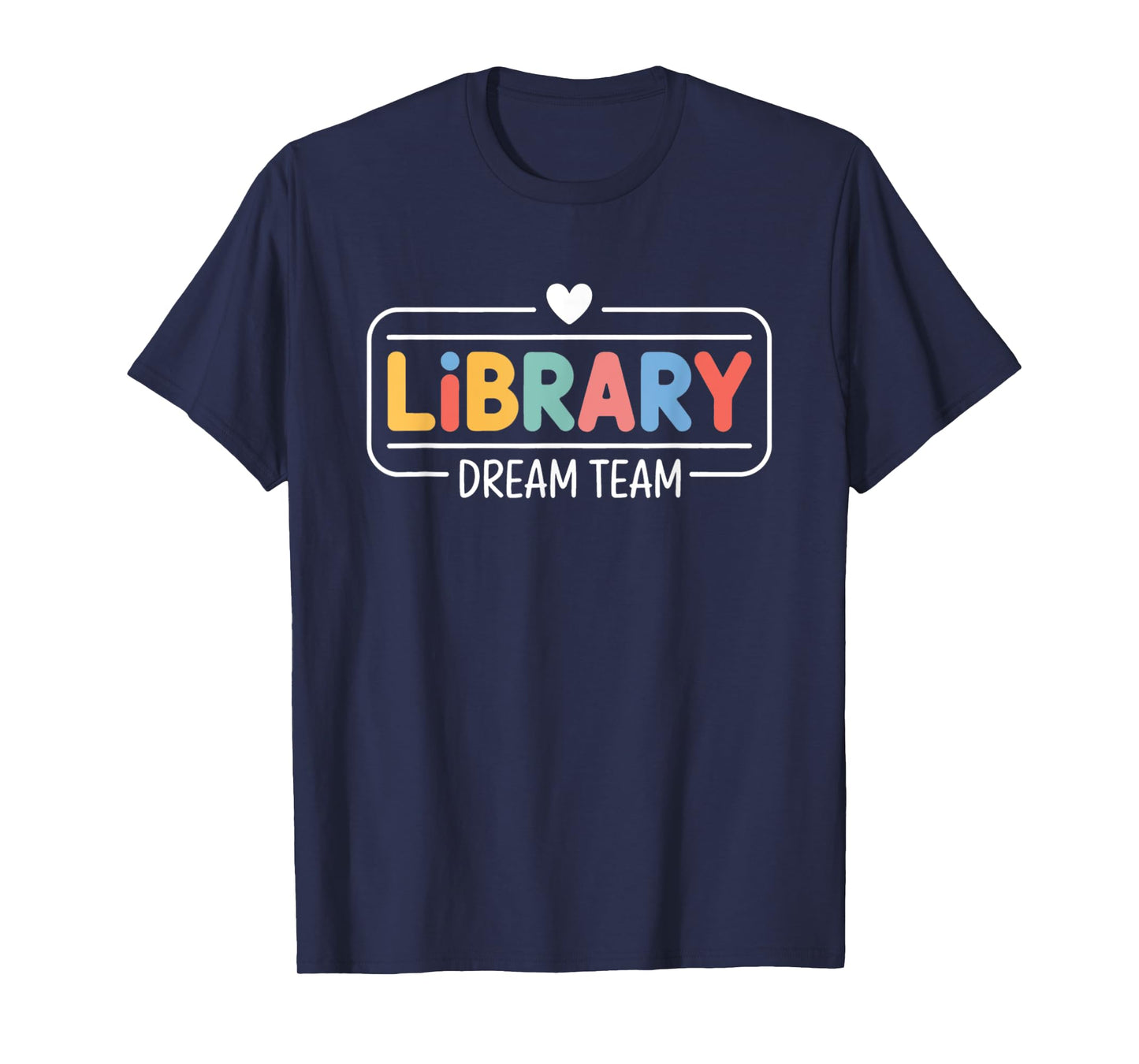 Funny Library Dream Team Librarian Library Squad Crew T-Shirt