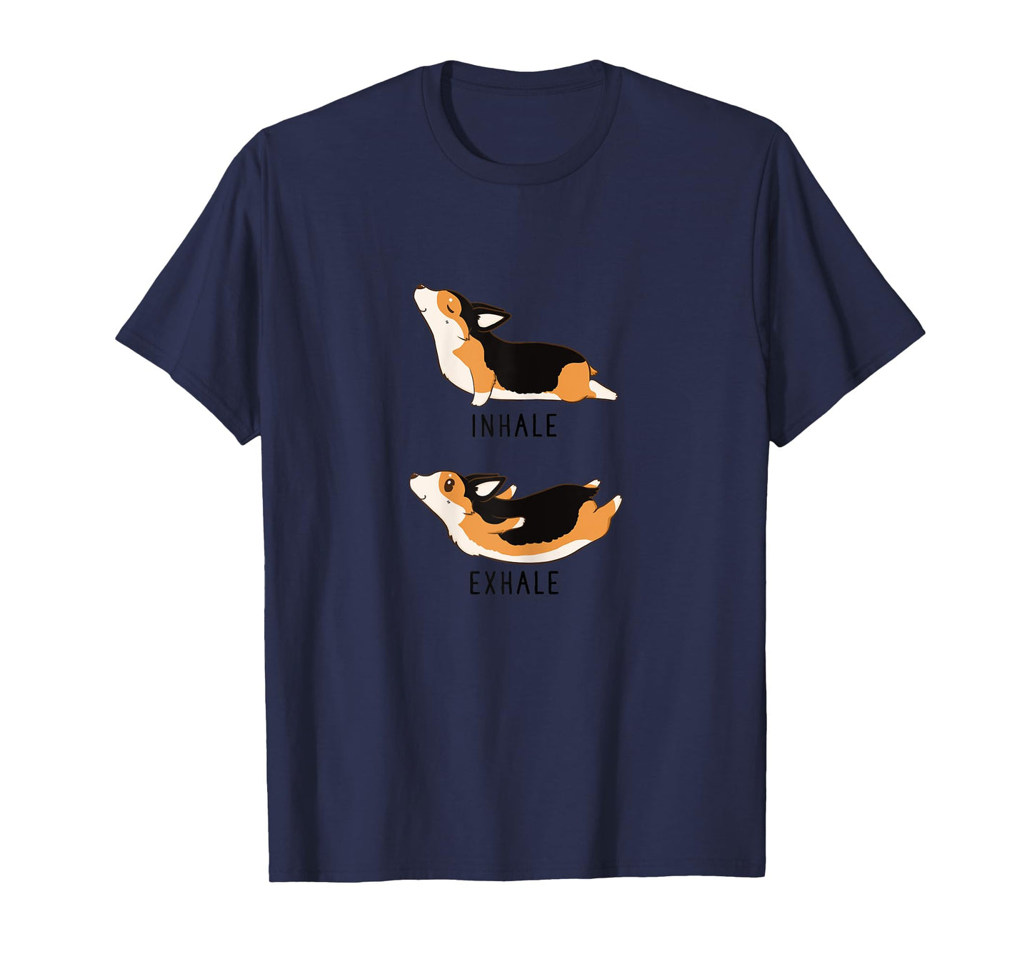 Inhale Exhale Yoga Tri Color Corgi Tshirt T-Shirt