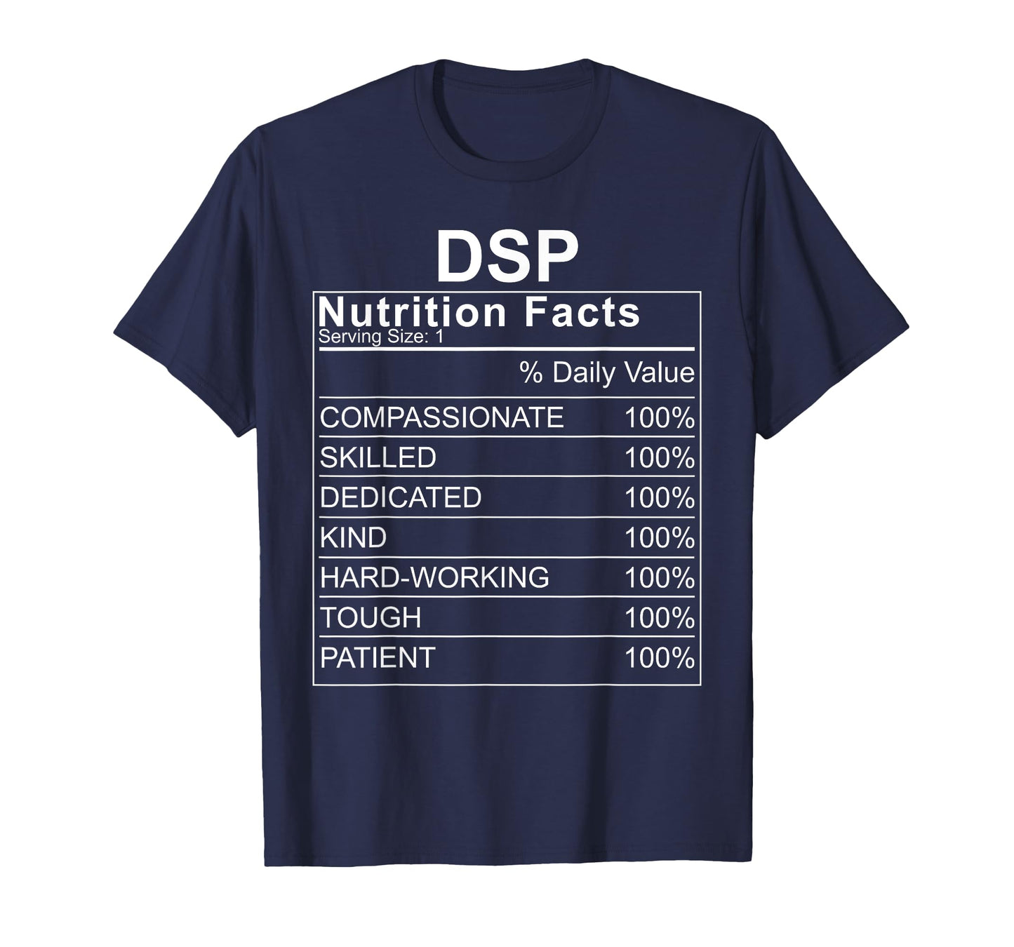 DSP Nutrition Facts Direct Support Professional T-Shirt