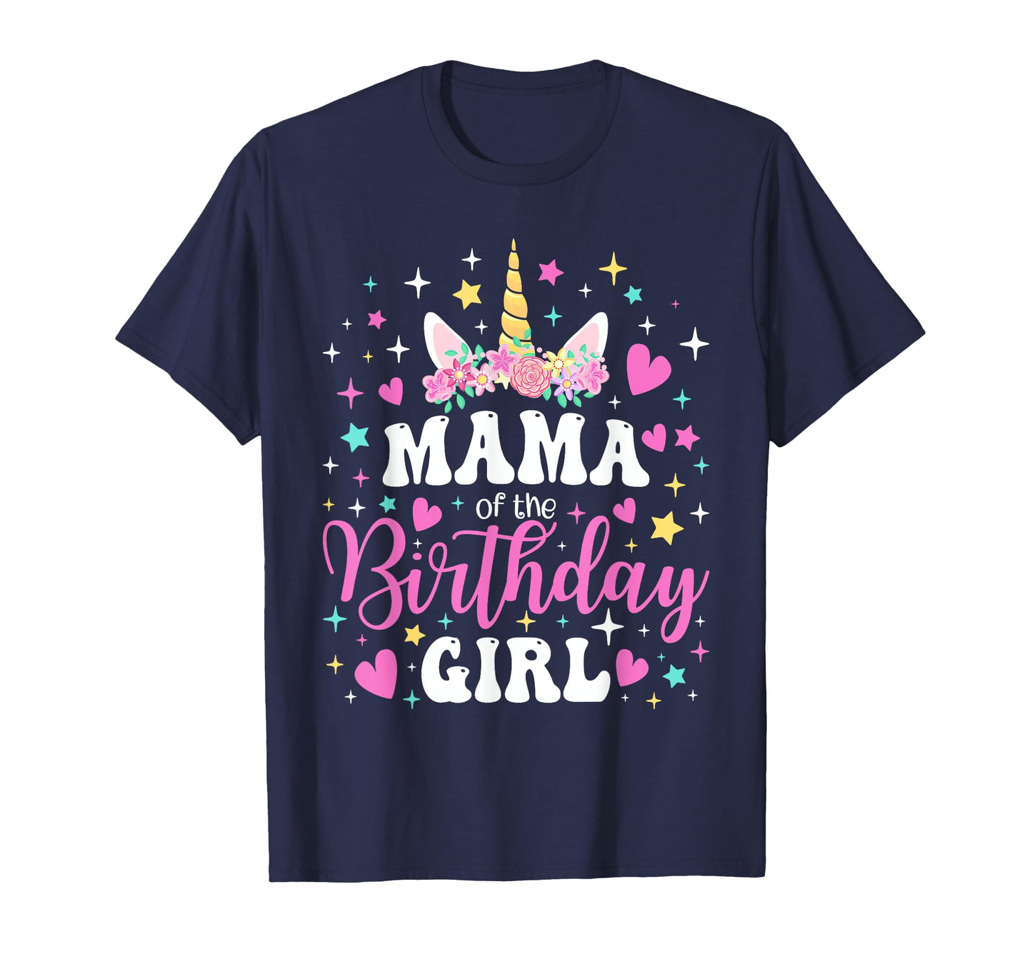 Unicorn Mama of the Birthday Girl Family Matching Party Tee T-Shirt