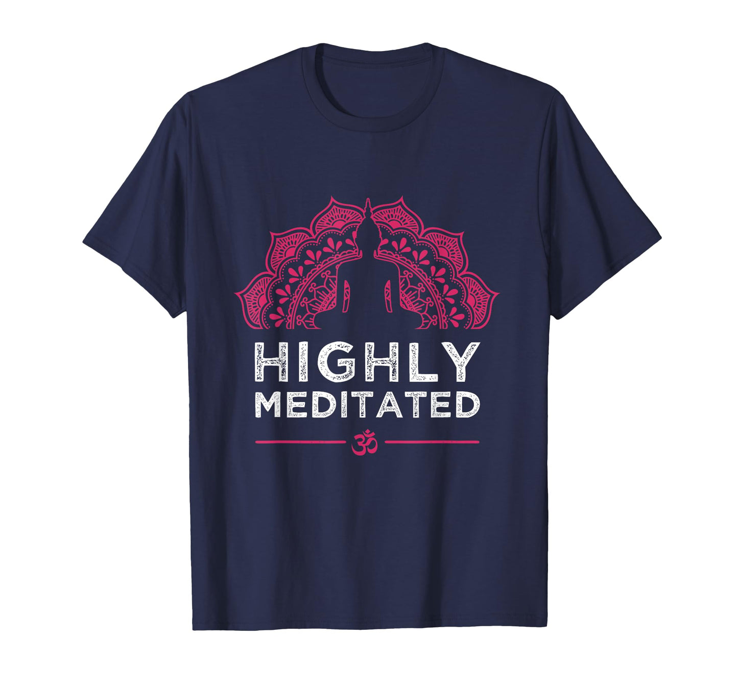 Highly Meditated Yoga Meditation Saying Women Gift T-Shirt
