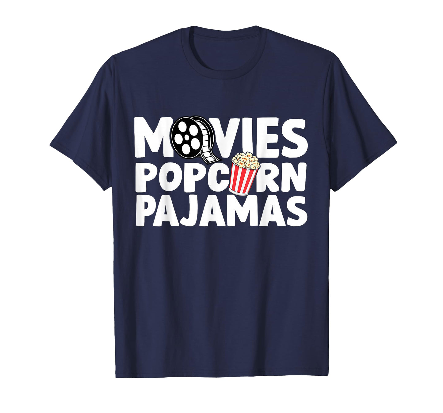 Movies Popcorn And Pajamas Popcorn Movie Night T-Shirt