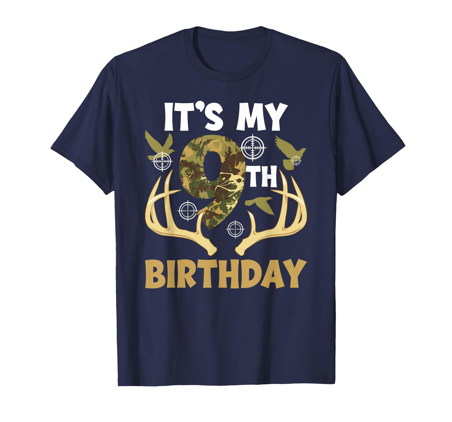 9th Hunting Birthday Party 9 Year Old Hunter Birthday T-Shirt