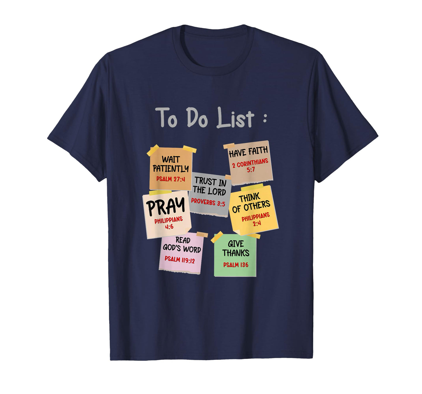 To Do List Christian bible verse quote Gifts Men Women Kids T-Shirt